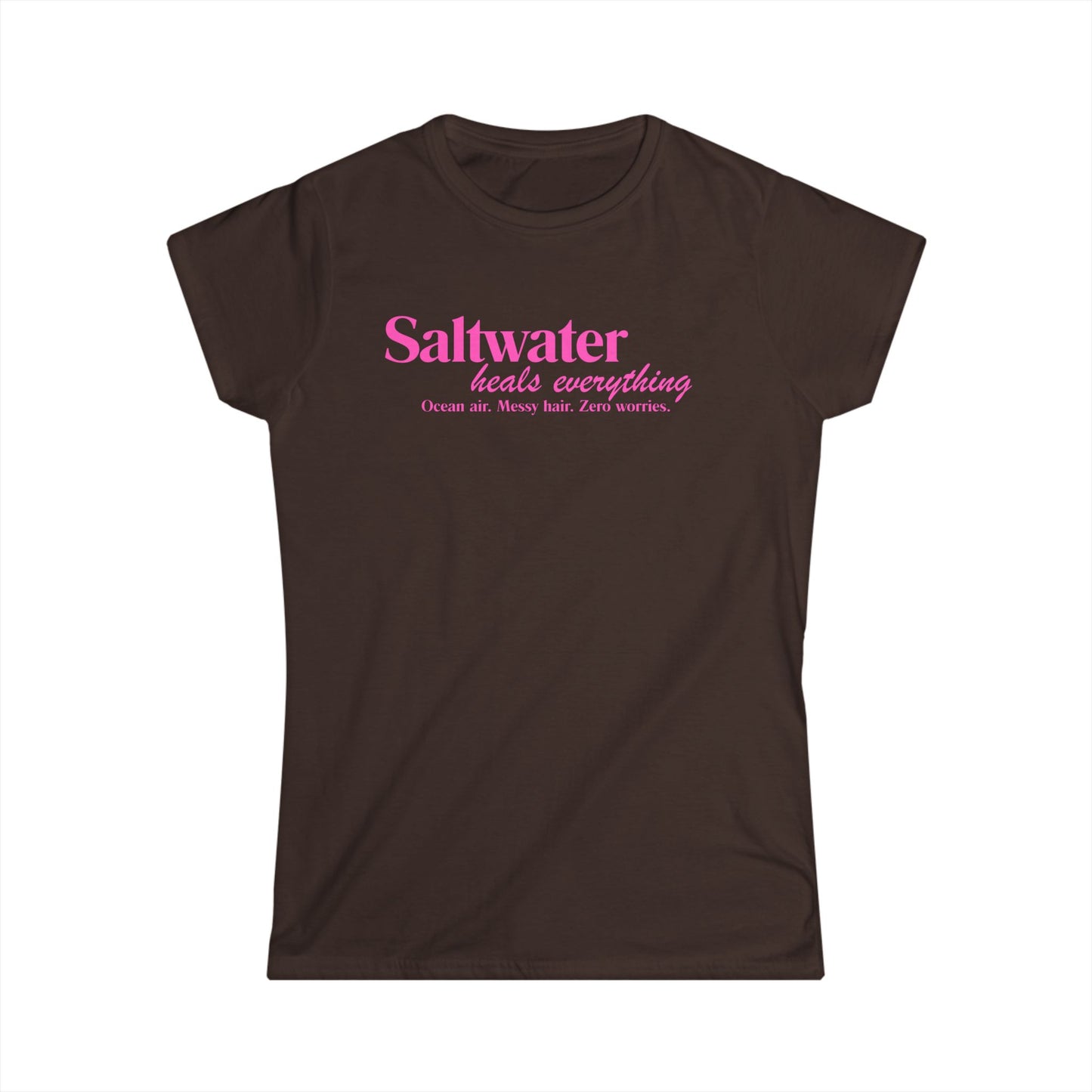 Saltwater Heals Everything Women's  T-Shirt - Pink Script Beach Shirt