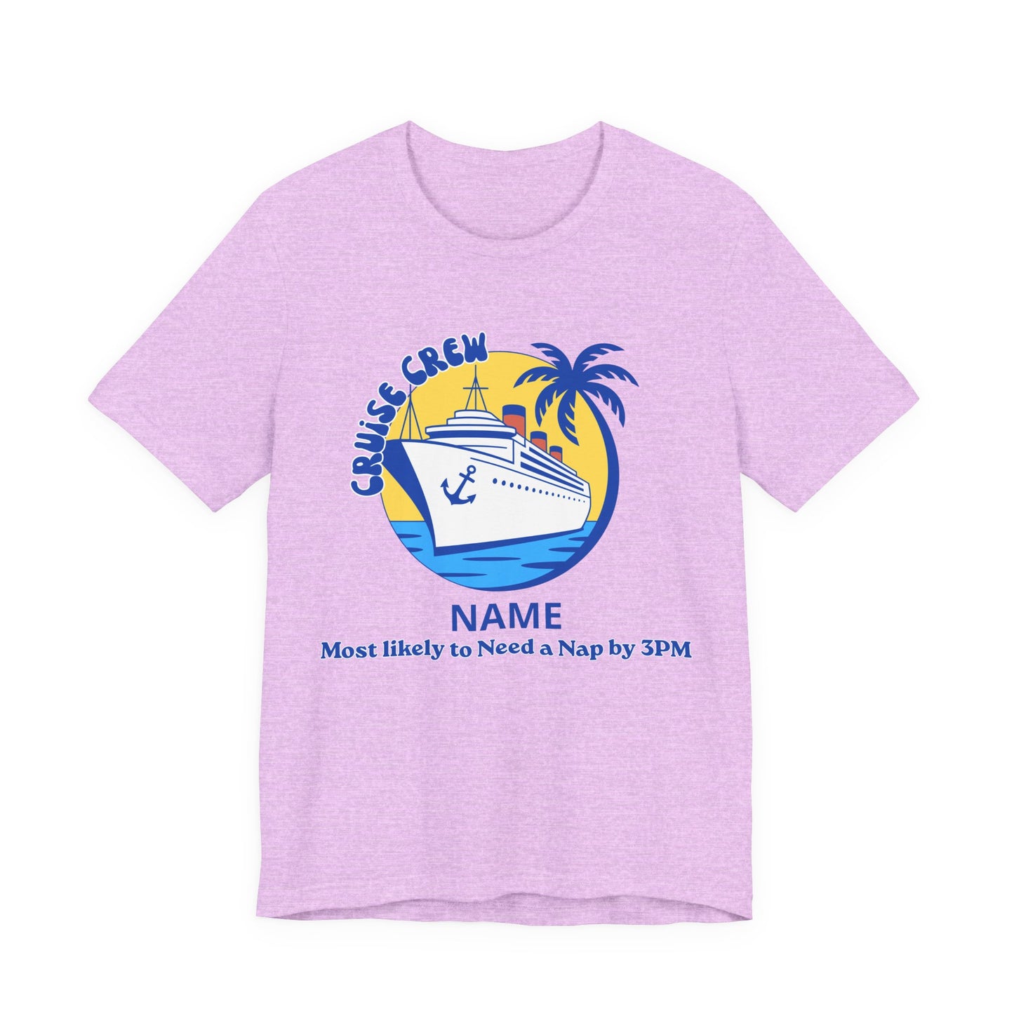 Cruise Crew - Most Likely to Need a Nap by 3PM - Group Crew Unisex T-Shirt