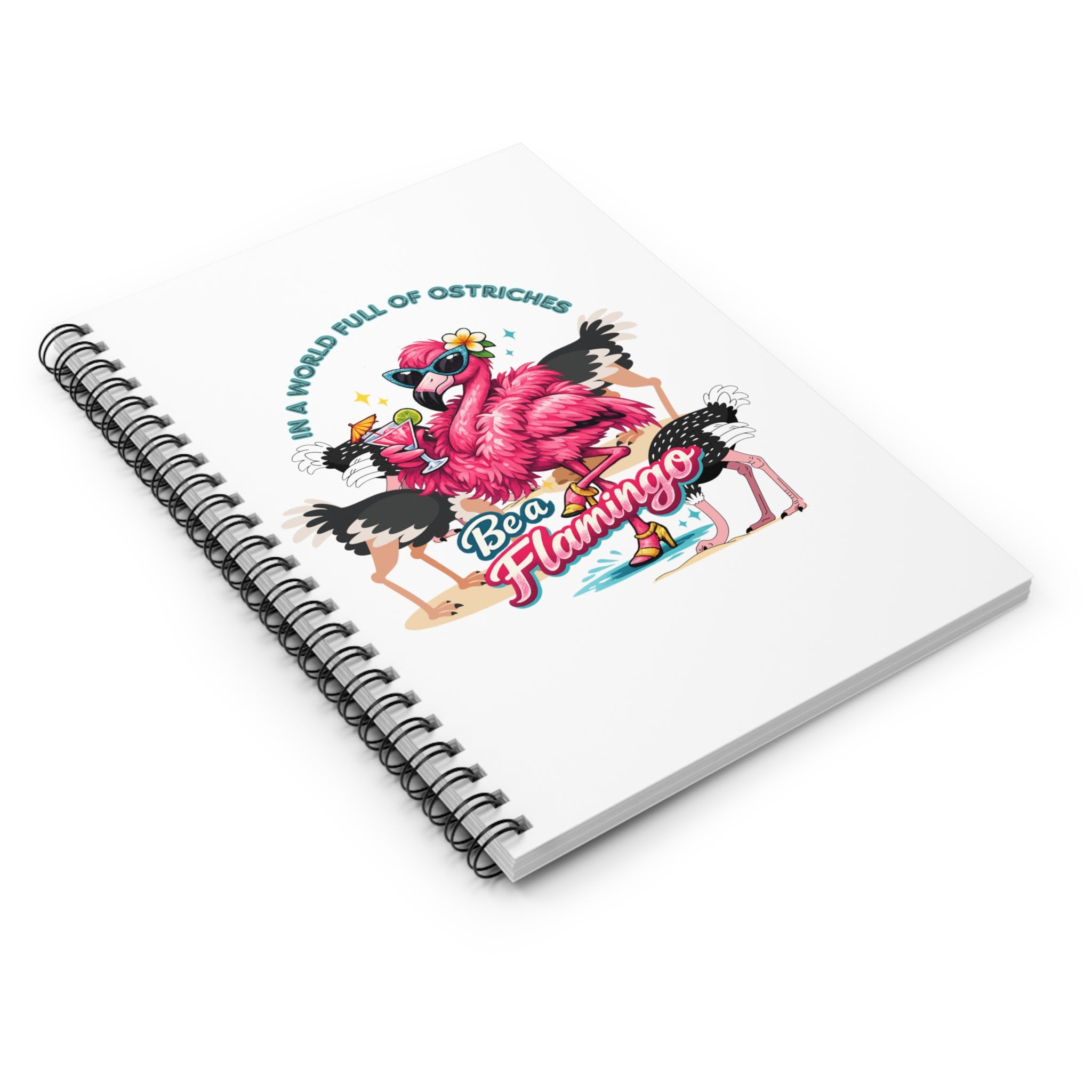 Flamingo Spiral Notebook - Be a Flamingo Tropical Ruled Journal