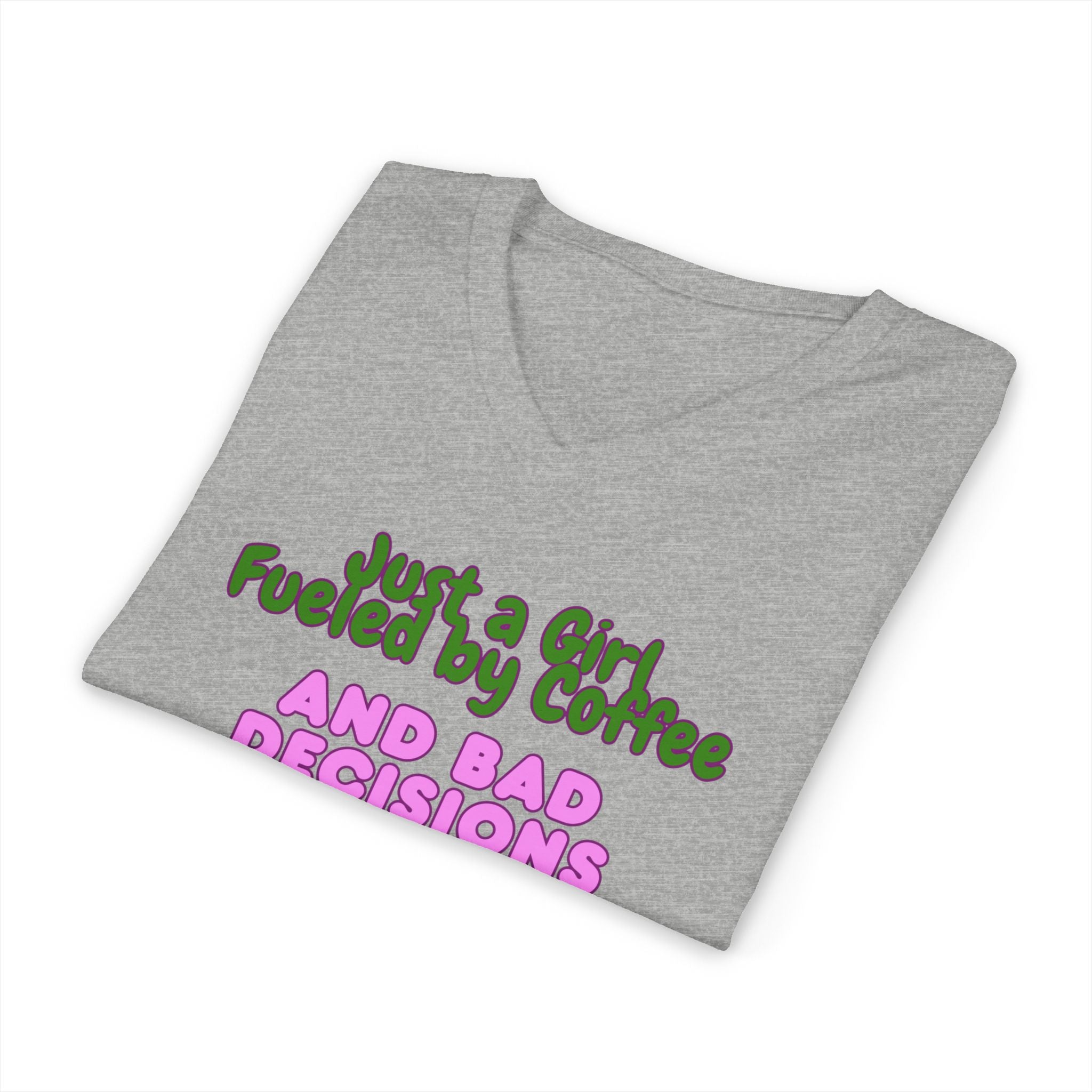 V-Neck Tee — "Just a Girl Fueled by Coffee and Bad Decisions" Cute Graphic