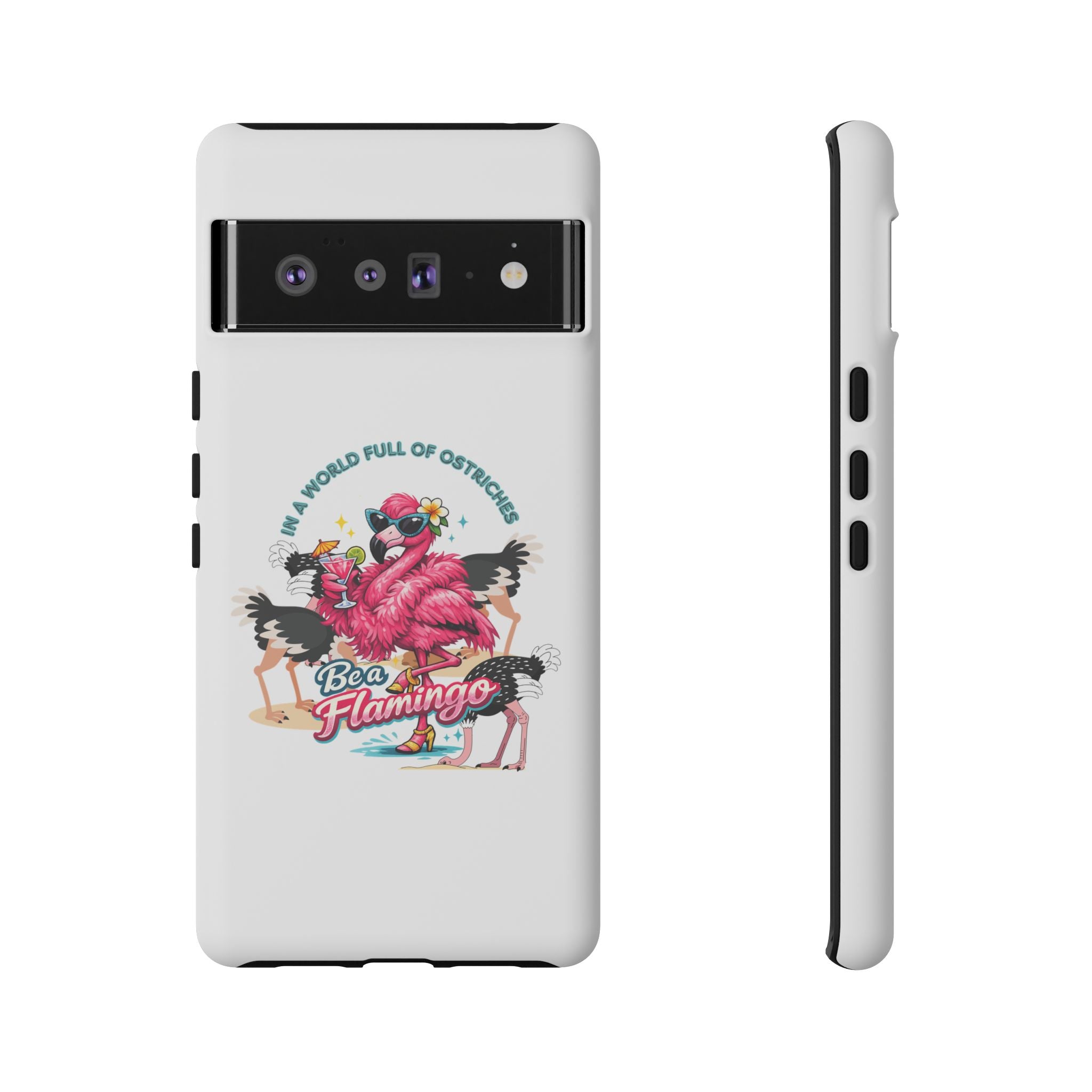 Phone Case — "Be a Flamingo" Retro Tropical Phone Case
