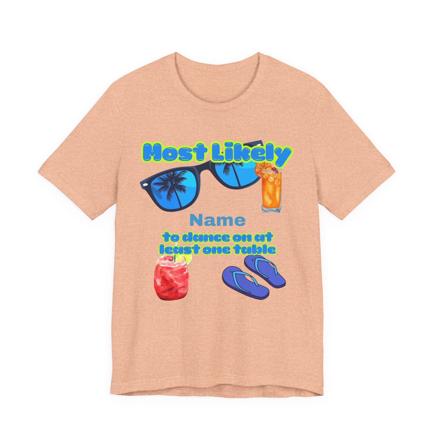 Girls Trip - Most Likely to Dance on at Least One Table - Group Crew Unisex T-Shirt