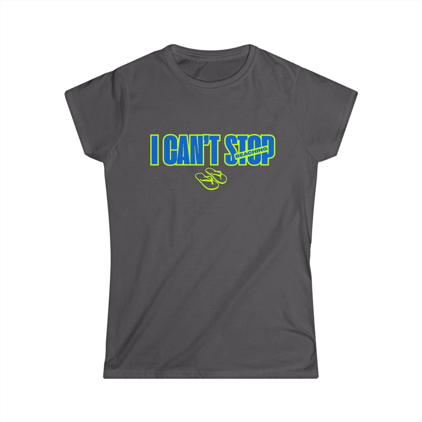 I Can’t Stop Beaching Women’s Shirt, Funny Beach Vacation Tee, Neon Summer Graphic Top