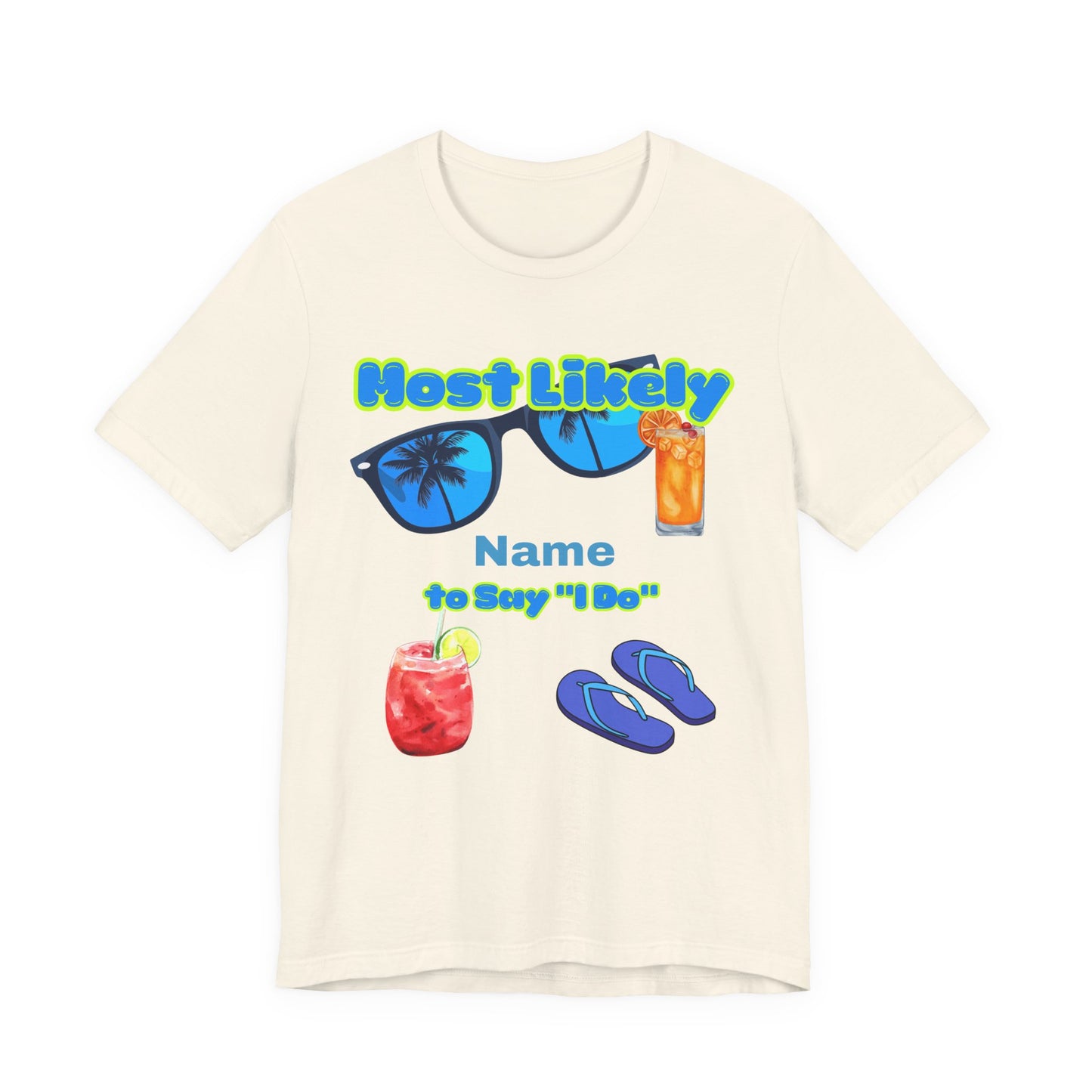 Girls Trip - Most Likely to Say I Do - Group Crew  Unisex T-Shirt