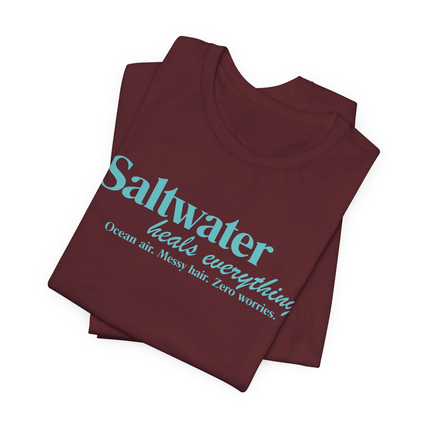 Saltwater Heals Everything Unisex T-Shirt - Beach  Coastal Vacation Shirt Light Blue Letters