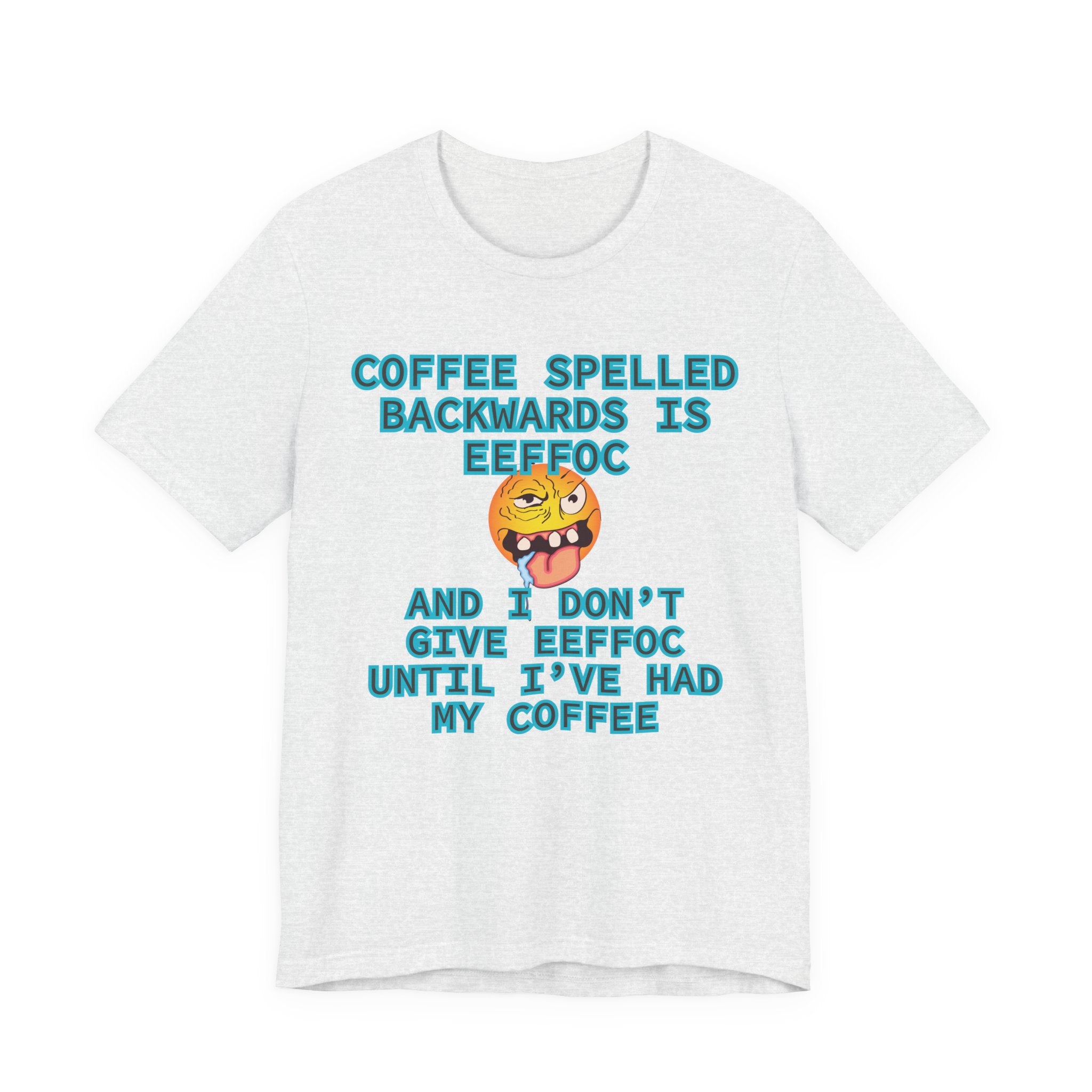 Coffee Tee – Coffee Spelled Backwards Is Eeffoc | Funny Morning Shirt