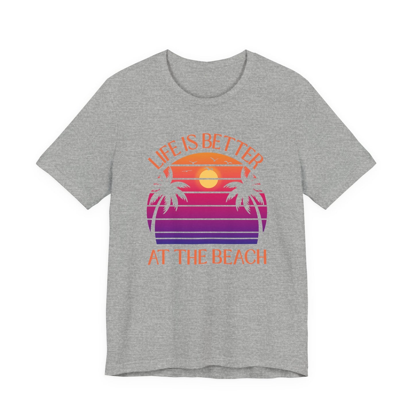 Life Is Better At The Beach Unisex T-Shirt - Retro Sunset Palm - Orange Lettering