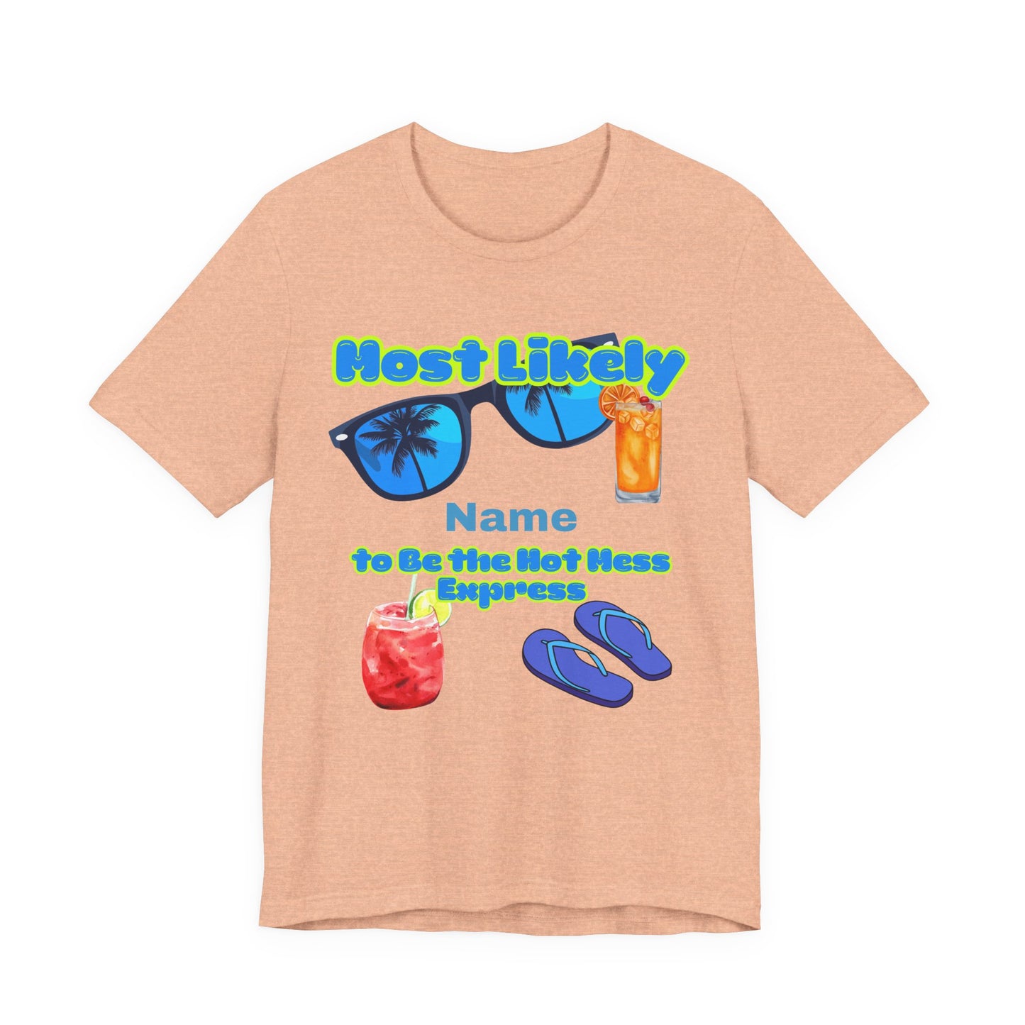 Girls Trip - Most Likely to Be the Hot Mess Express - Group Crew Unisex T-Shirt