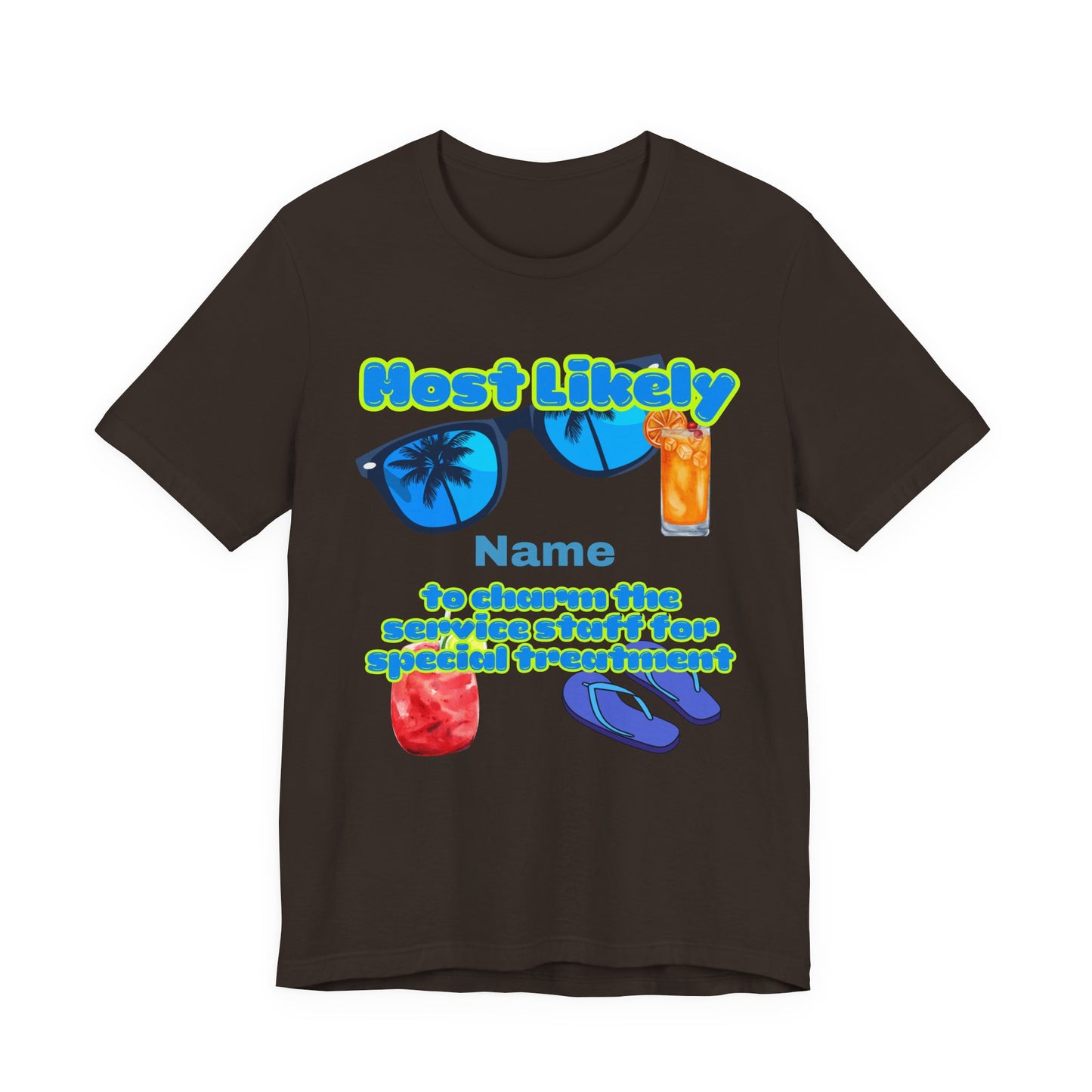 Girls Trip - Most Likely to Charm the Service Staff for Special Treatment - GroupCrew Unisex T-Shirt