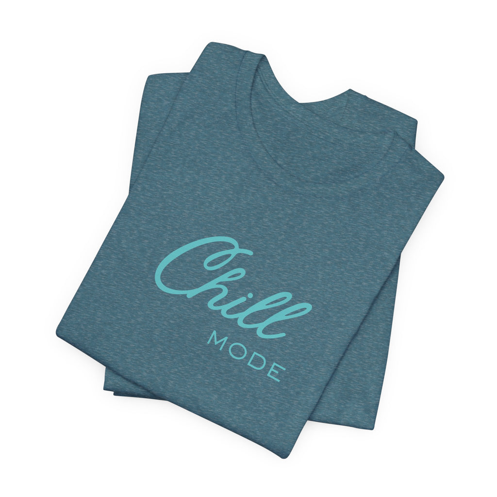 Chill Mode Tee — Casual Relaxed Graphic Unisex T‑Shirt ("Chill Mode")