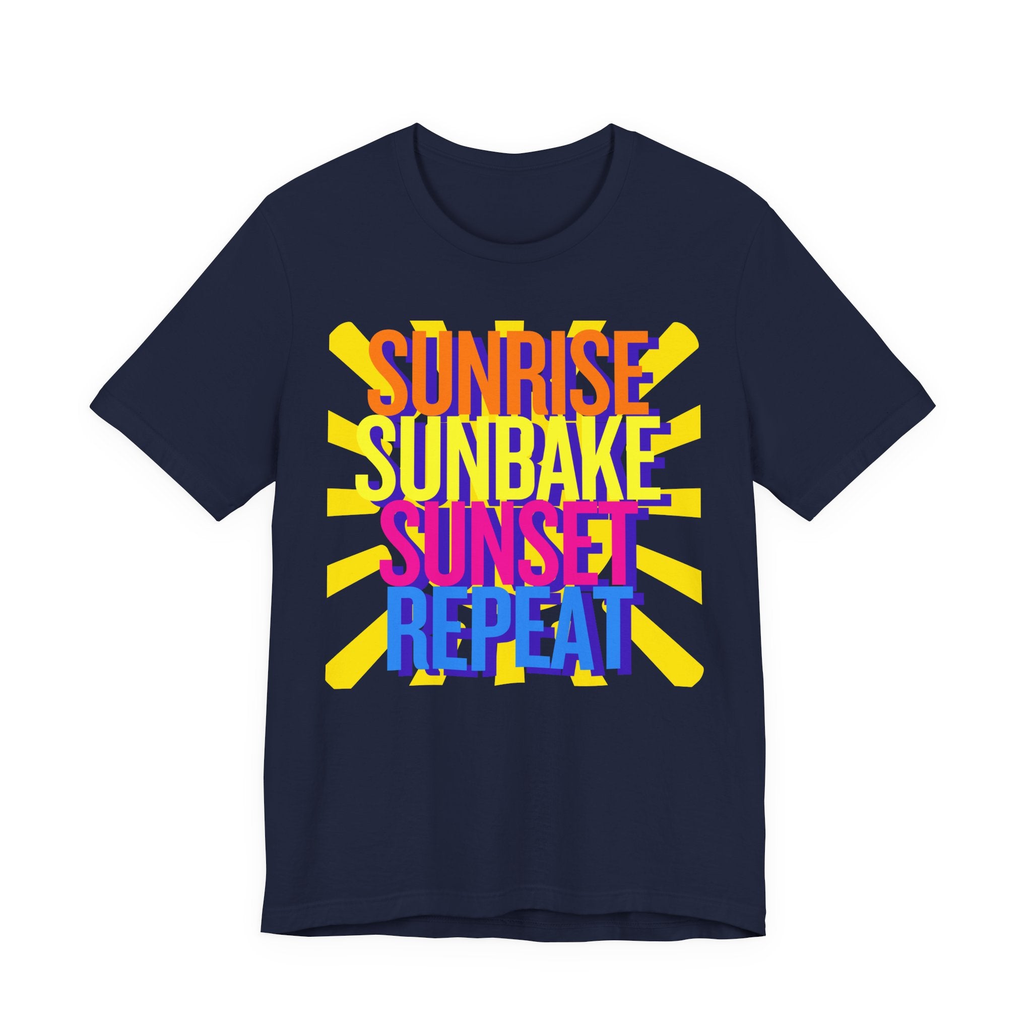 Sunrise Sunbake Sunset Repeat Unisex Tee - Retro Beach Vibes Shirt