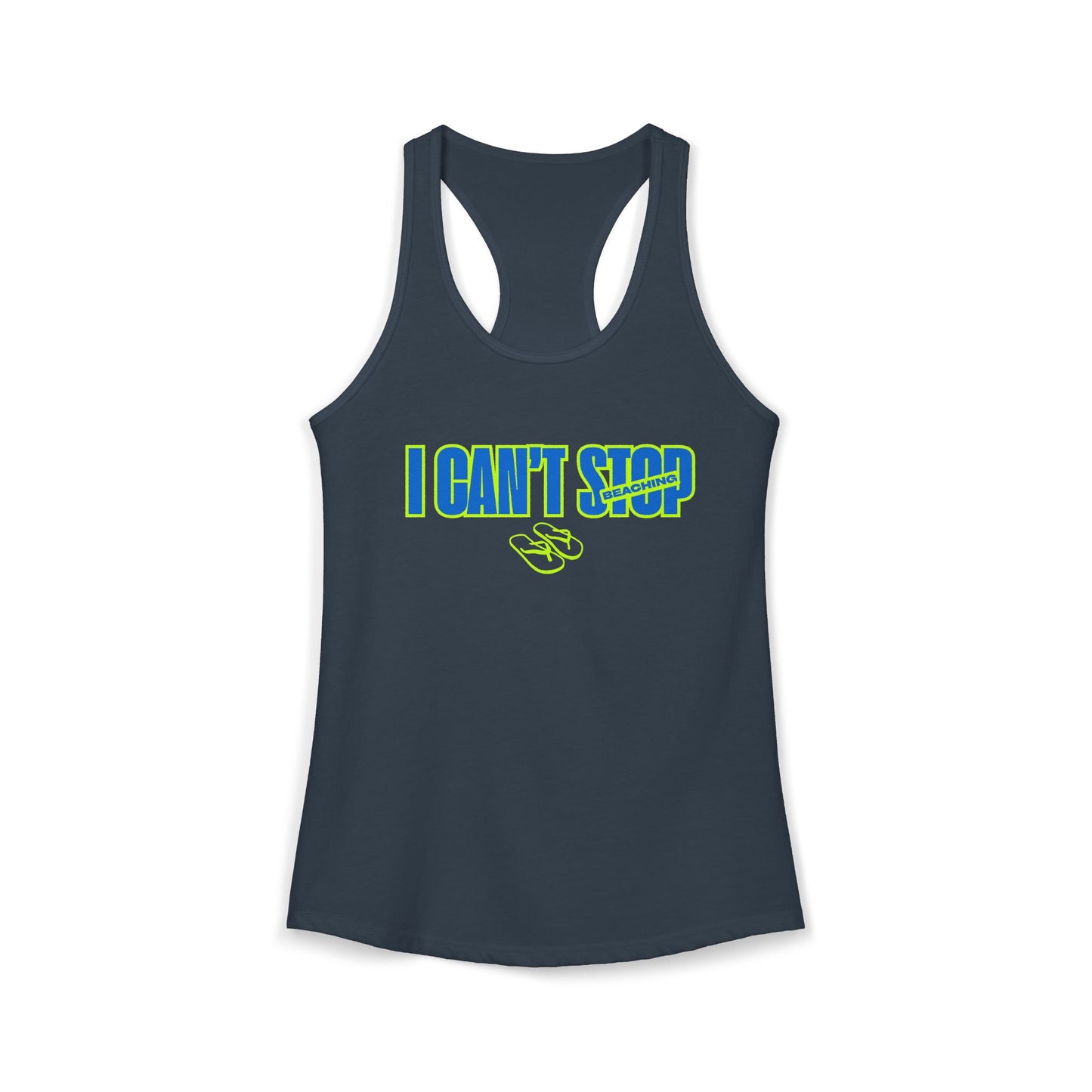 Women's Ideal Racerback Tank – Can't Stop Beaching
