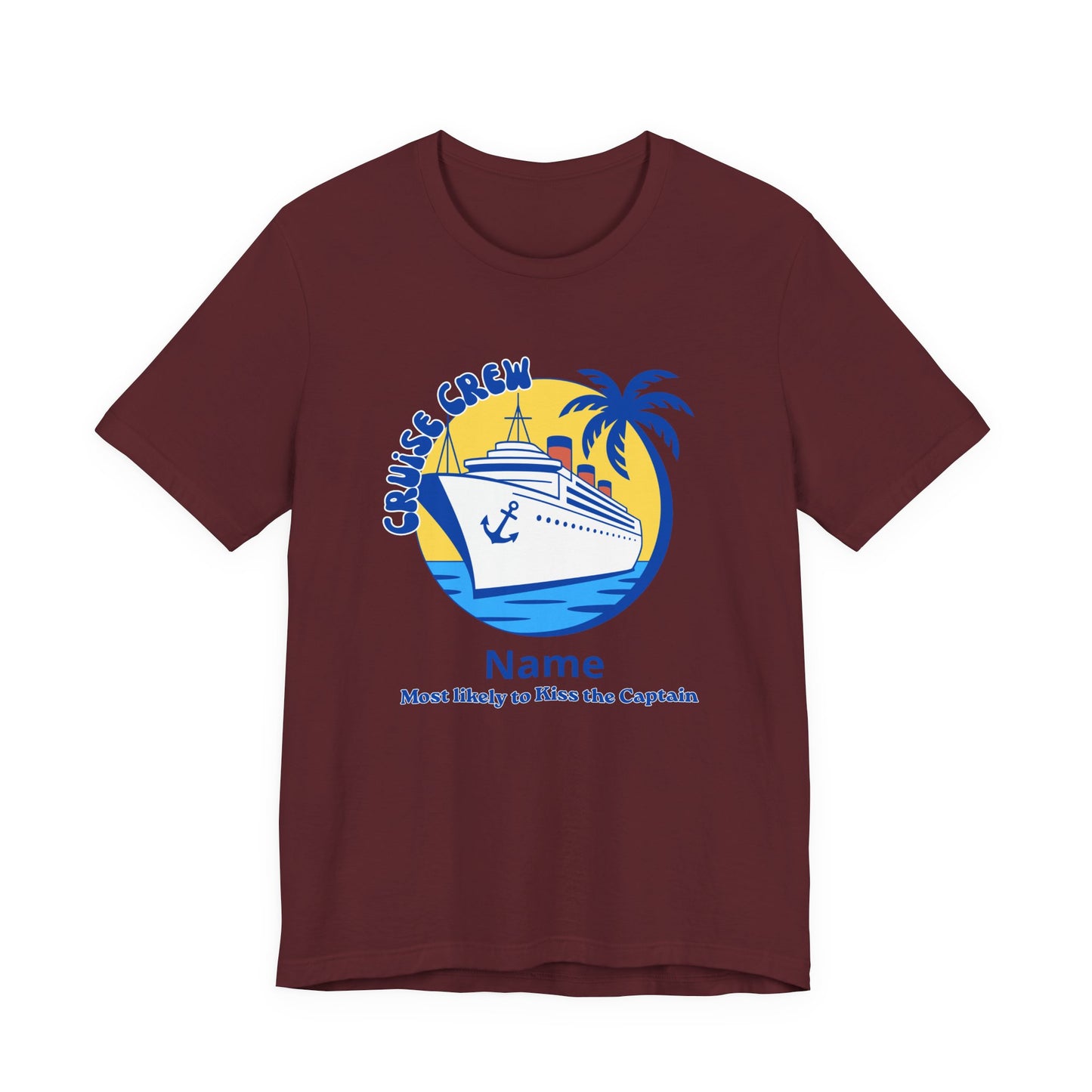 Cruise Crew - Most Likely to Kiss the Captain - Group Crew Unisex T-Shirt