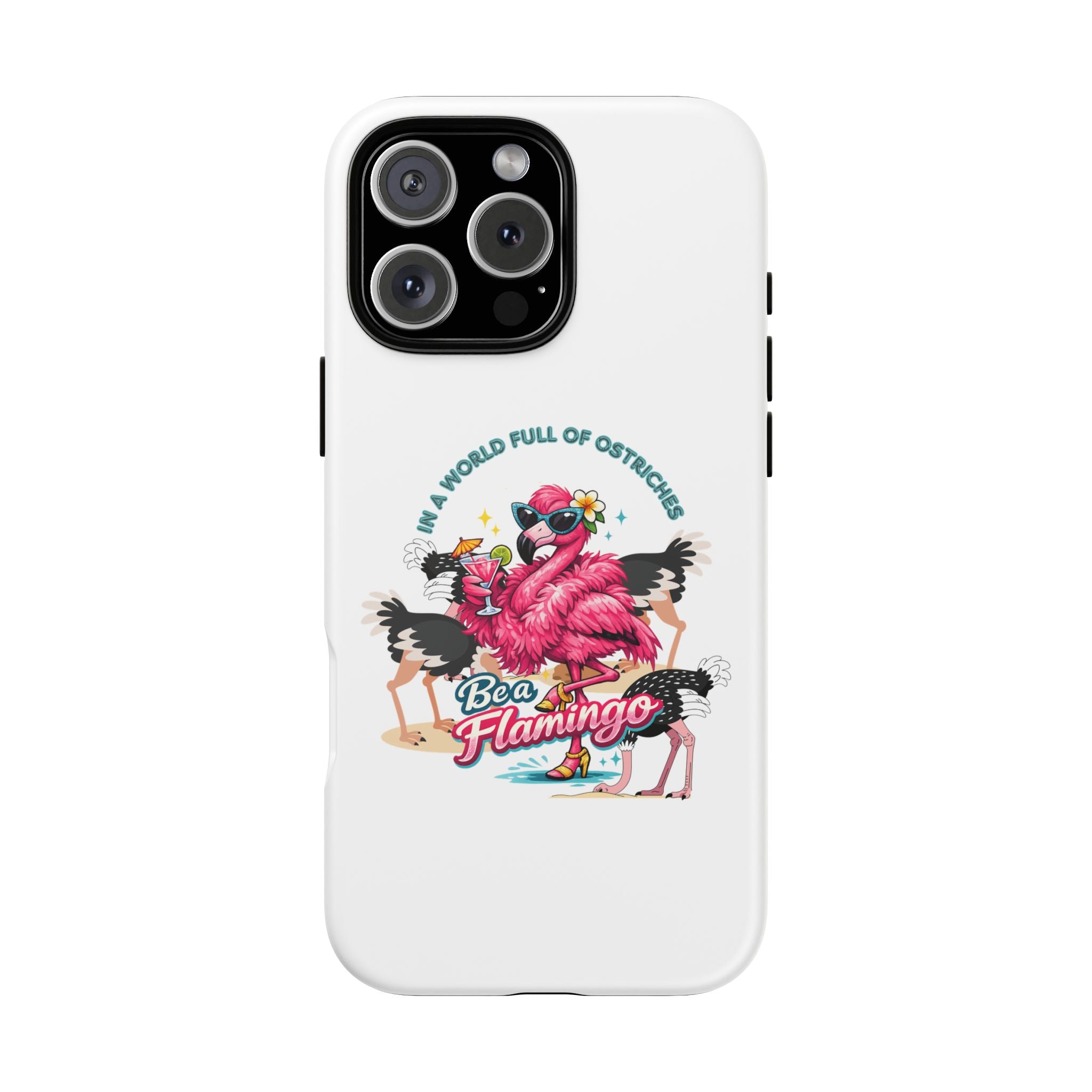 Phone Case — "Be a Flamingo" Retro Tropical Phone Case