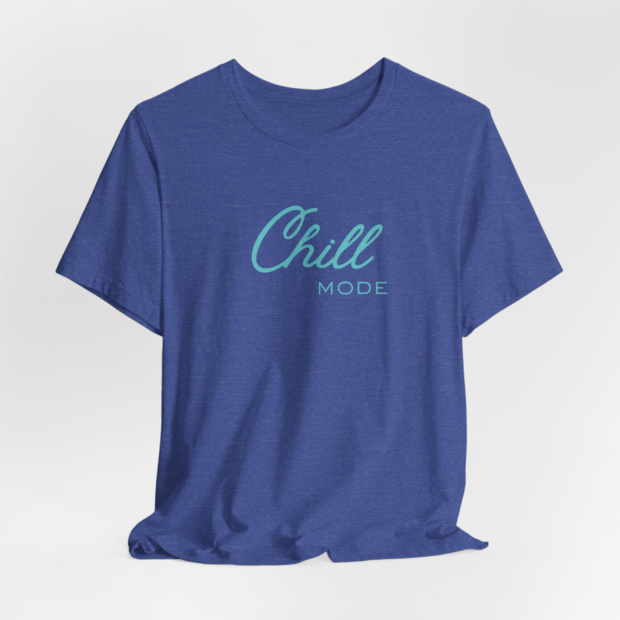 Chill Mode Tee — Casual Relaxed Graphic Unisex T‑Shirt ("Chill Mode")