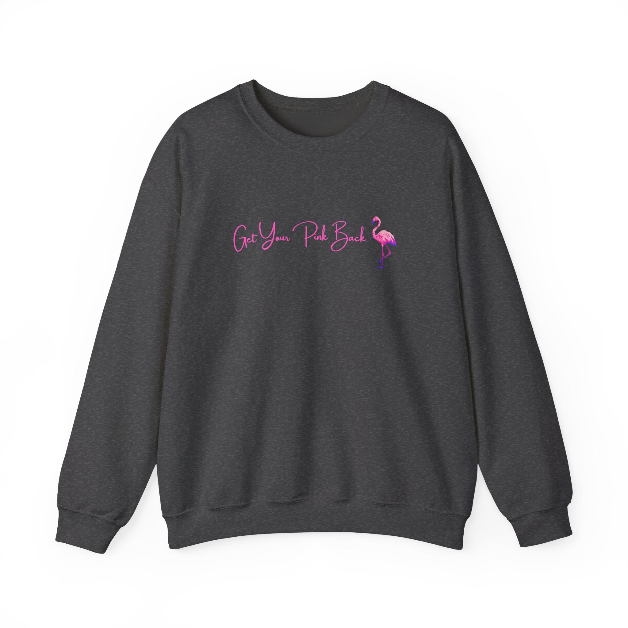 Get Your Pink Back Crewneck Sweatshirt – Hot Pink Flamingo Strength