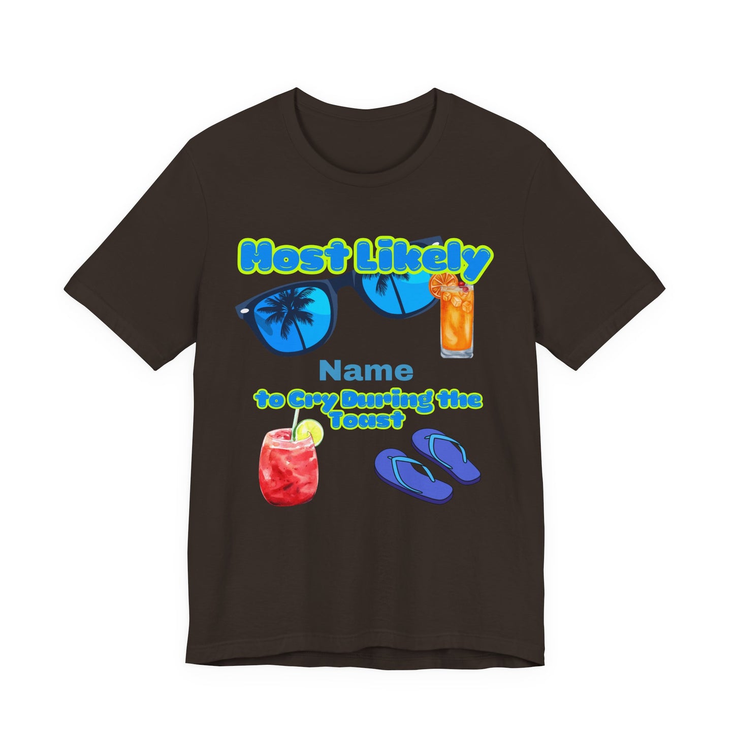 Girls Trip - Most Likely to Cry During the Toast - Group Crew  Unisex T-Shirt
