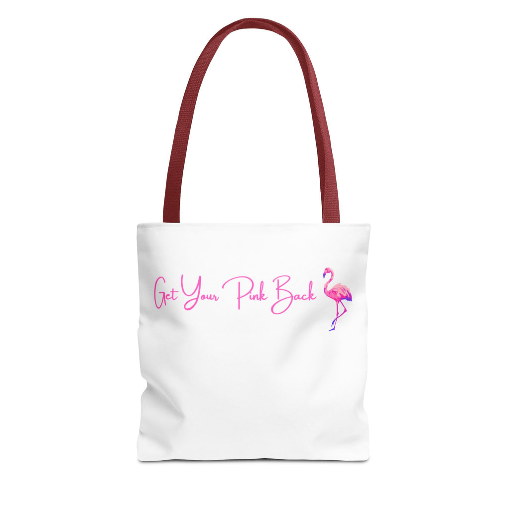 Get Your Pink Back Tote Bag – Hot Pink Flamingo Strength & Resilience