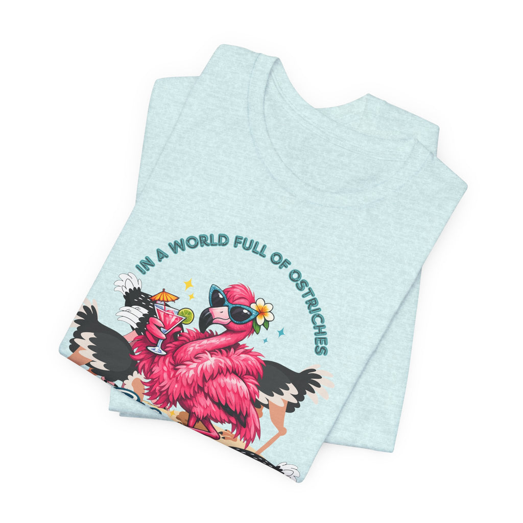 Be a Flamingo T-Shirt – Tropical Retro Graphic Tee