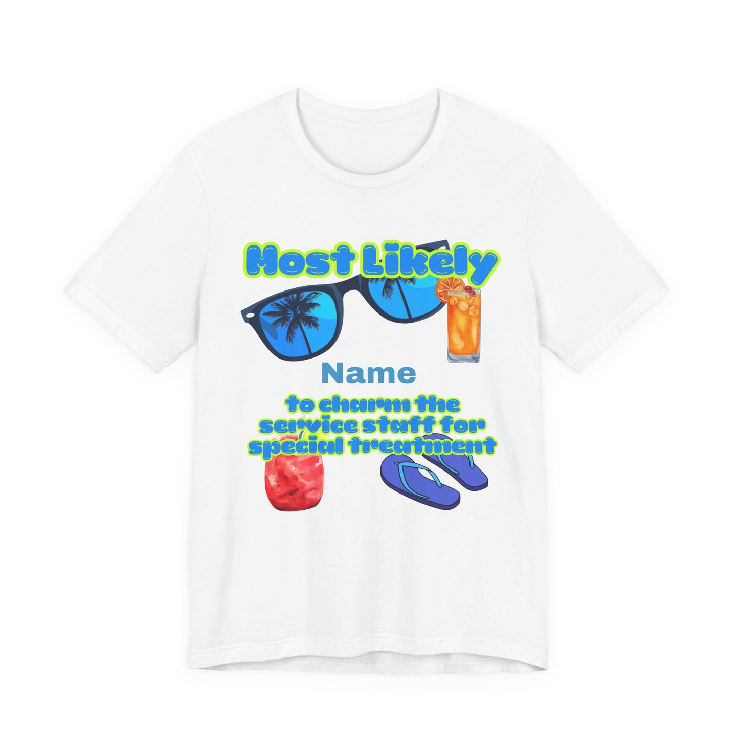 Girls Trip - Most Likely to Charm the Service Staff for Special Treatment - GroupCrew Unisex T-Shirt