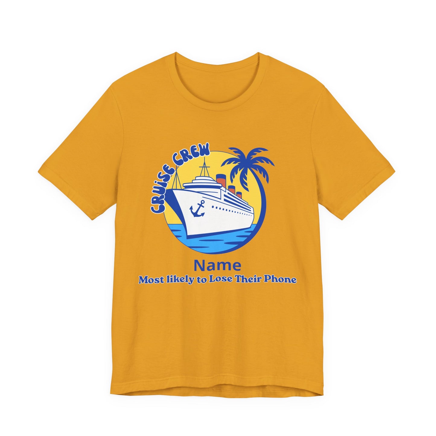 Cruise Crew - Most Likely to Lose Their Phone - Group Crew Unisex T-Shirt