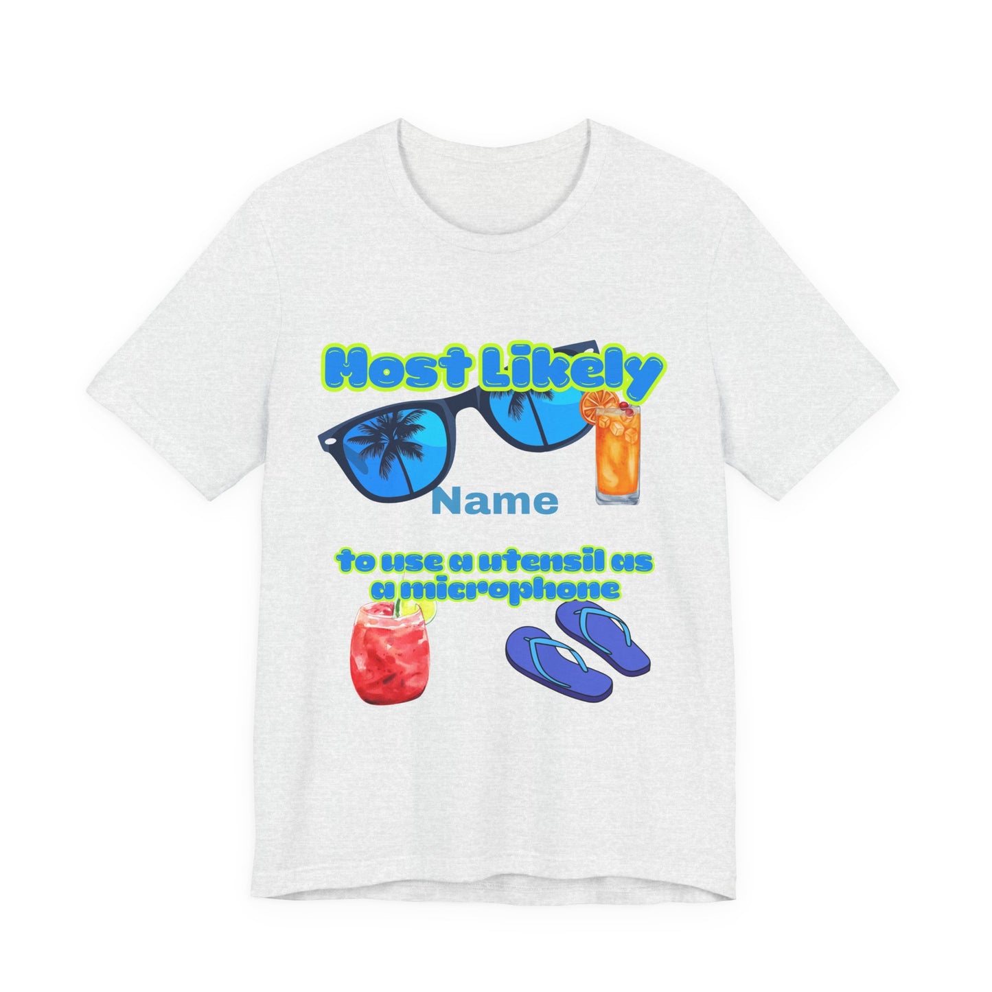 Girls Trip - Most Likely to Use a Utensil as a Microphone - Group Crew Unisex T-Shirt