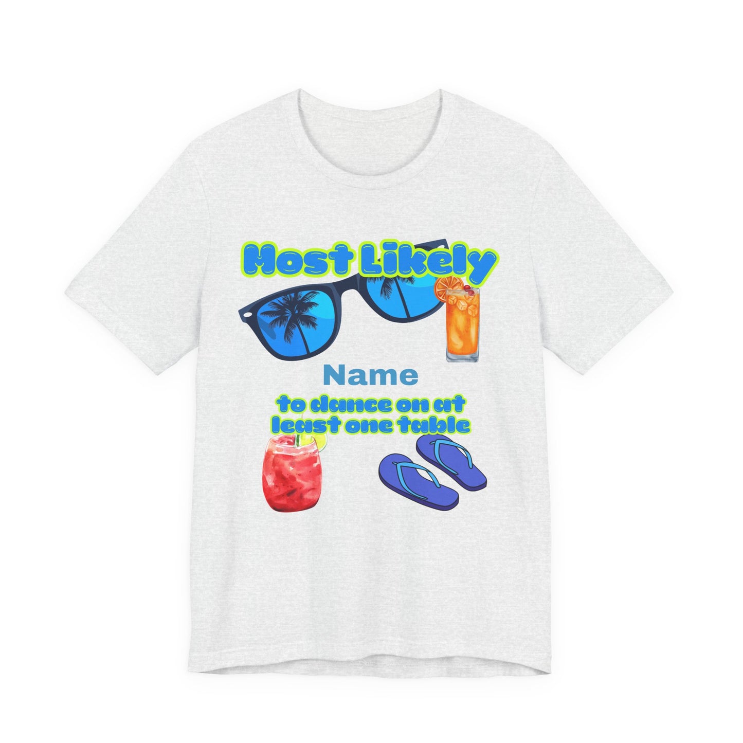 Girls Trip - Most Likely to Dance on at Least One Table - Group Crew Unisex T-Shirt