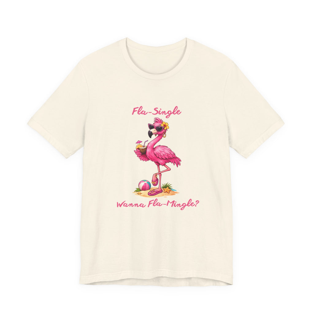 Flamingo Beach Tee - Fla-Single Wanna Fla-Mingle Unisex Graphic Shirt