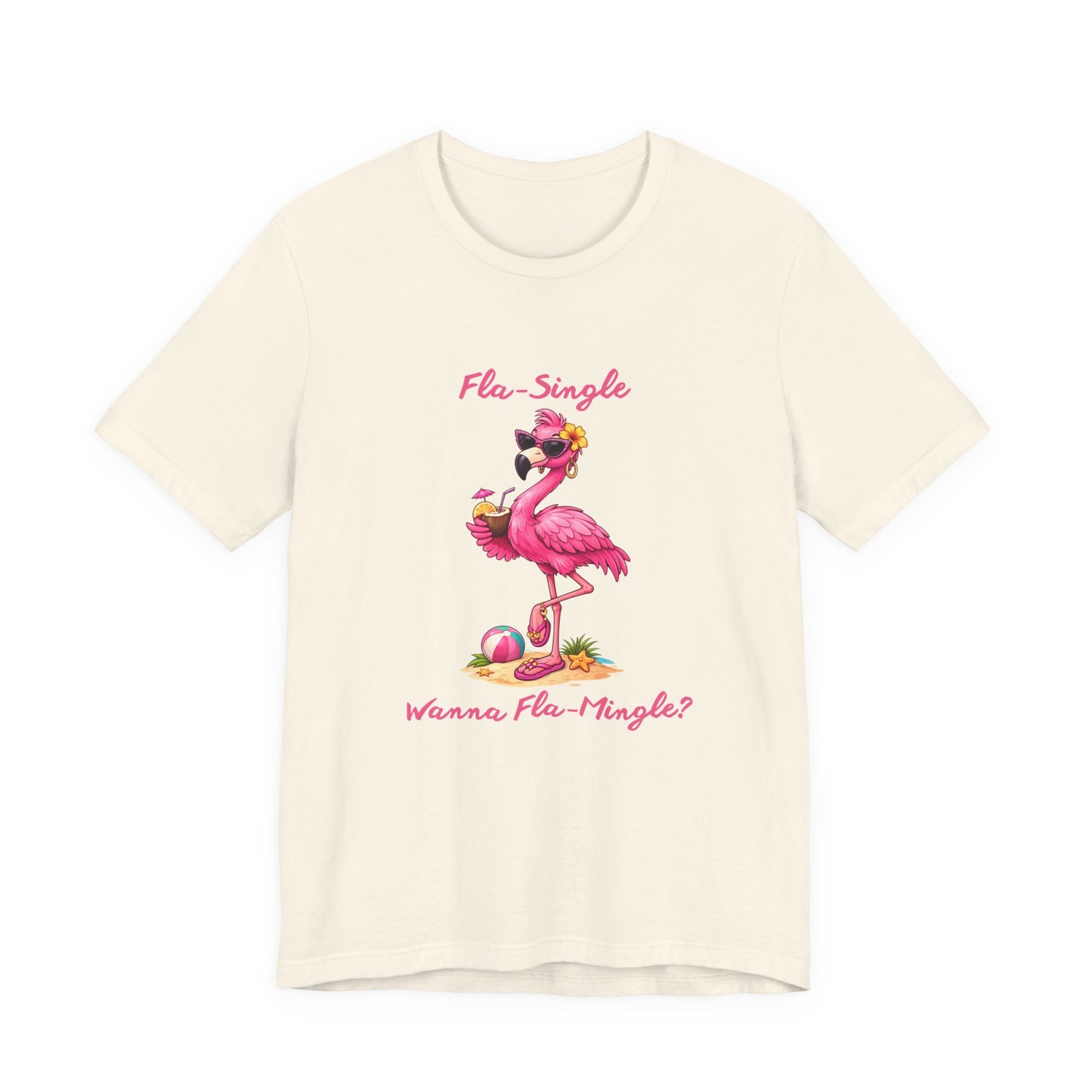 Flamingo Beach T-Shirt - Fla-Single Wanna Fla-Mingle Unisex Graphic Shirt
