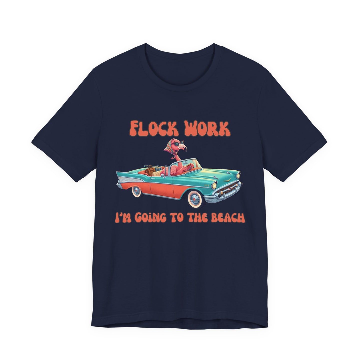 Flock Work I’m Going to the Beach Shirt, Retro Vacation Graphic, Funny Coastal Road Trip, Flamingo Convertible Tee