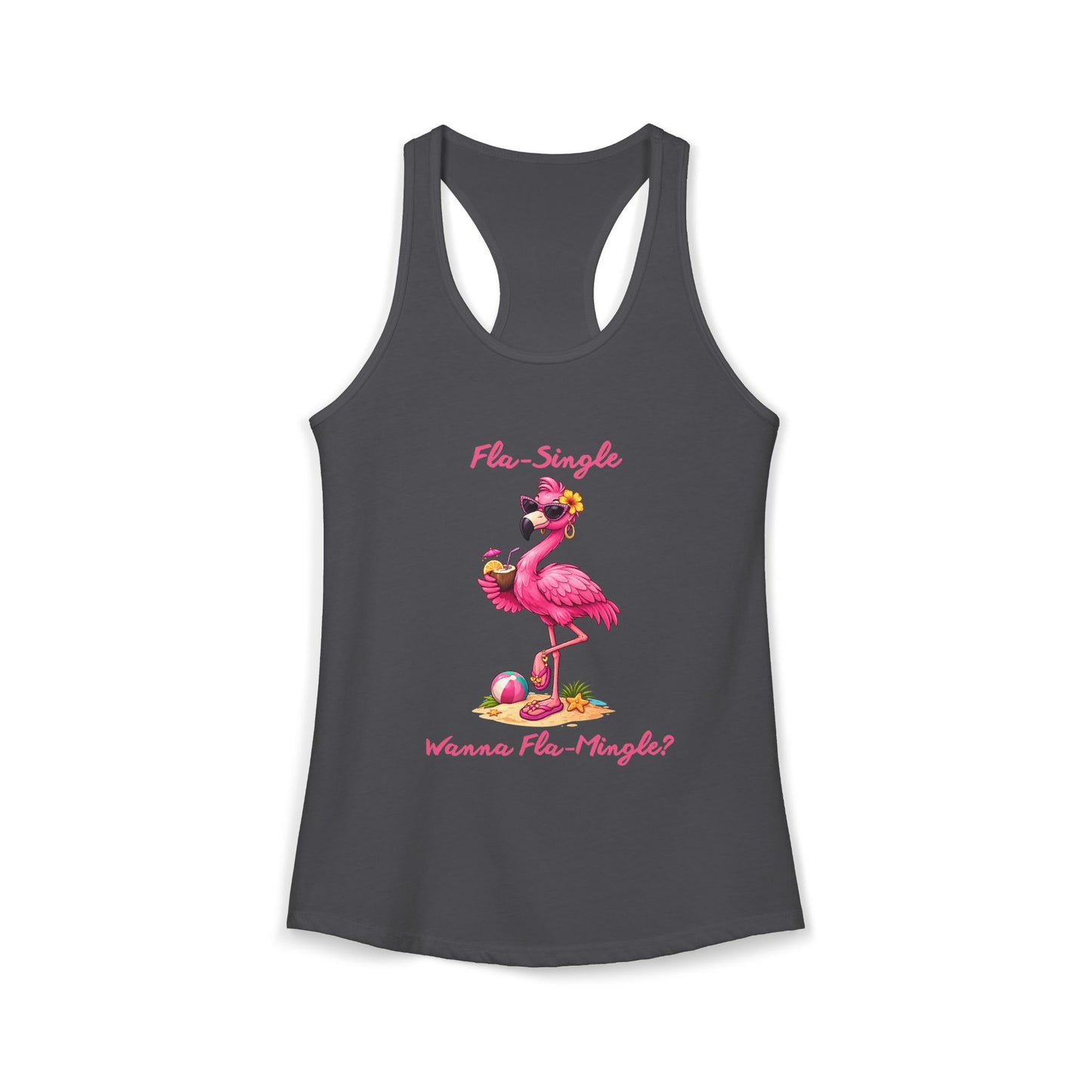 Flamingo Beach Fla-Single Wanna Fla-Mingle? Women's Ideal Racerback Tank