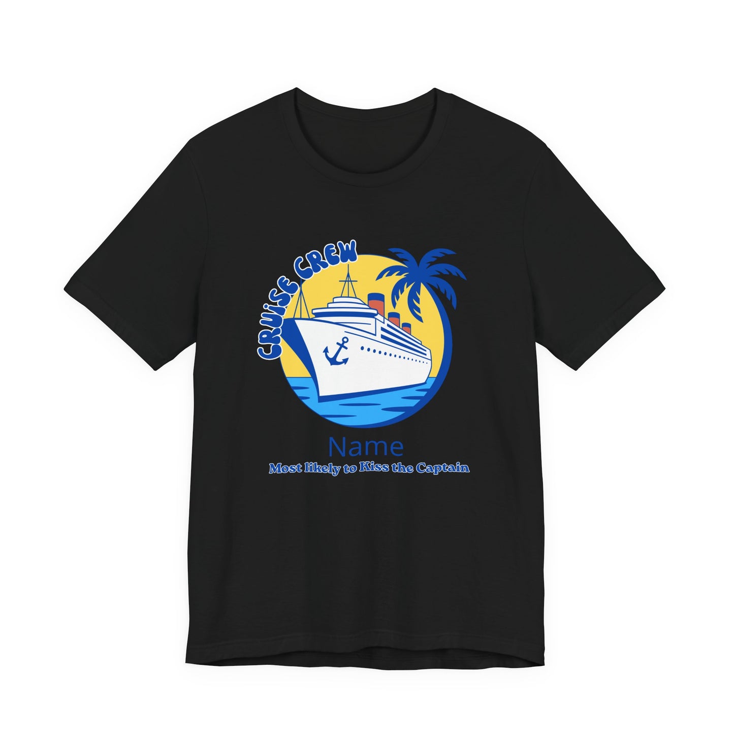 Cruise Crew - Most Likely to Kiss the Captain - Group Crew Unisex T-Shirt