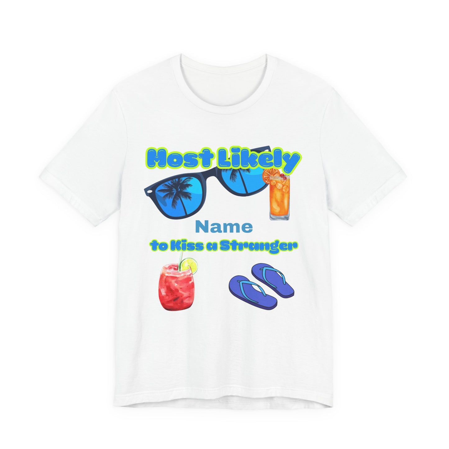 Girls Trip - Most Likely to Kiss a Stranger - Group  Crew Unisex T-Shirt