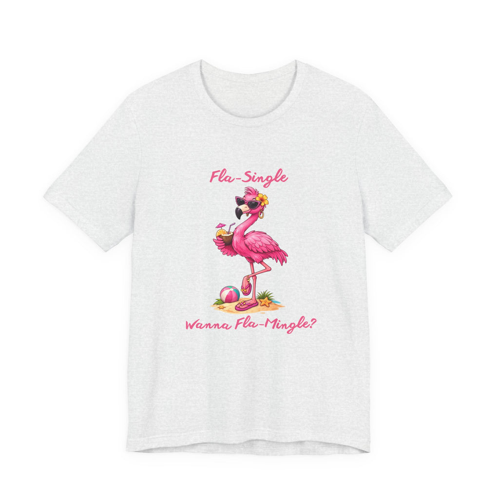 Flamingo Beach Tee - Fla-Single Wanna Fla-Mingle Unisex Graphic Shirt