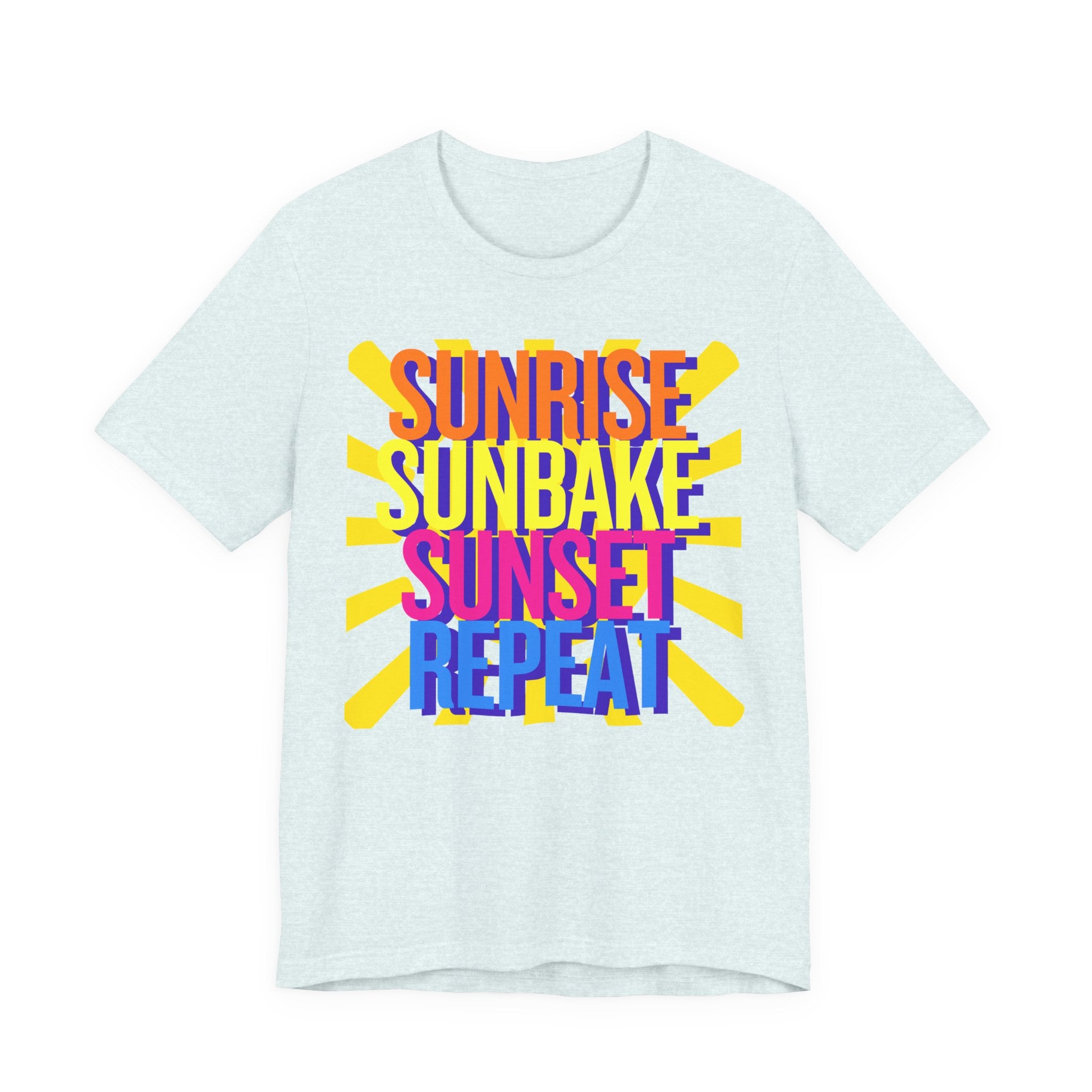 Sunrise Sunbake Sunset Repeat Unisex Tee - Retro Beach Vibes Shirt