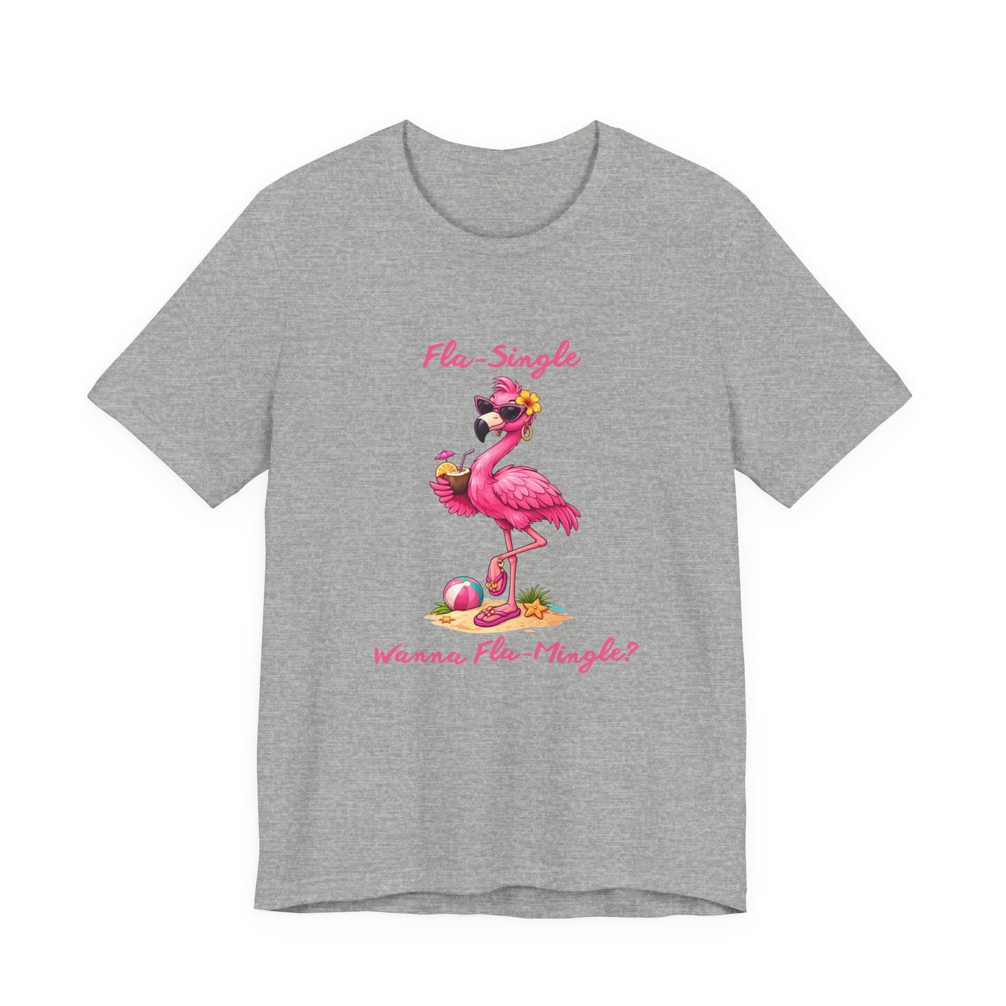 Flamingo Beach T-Shirt - Fla-Single Wanna Fla-Mingle Unisex Graphic Shirt