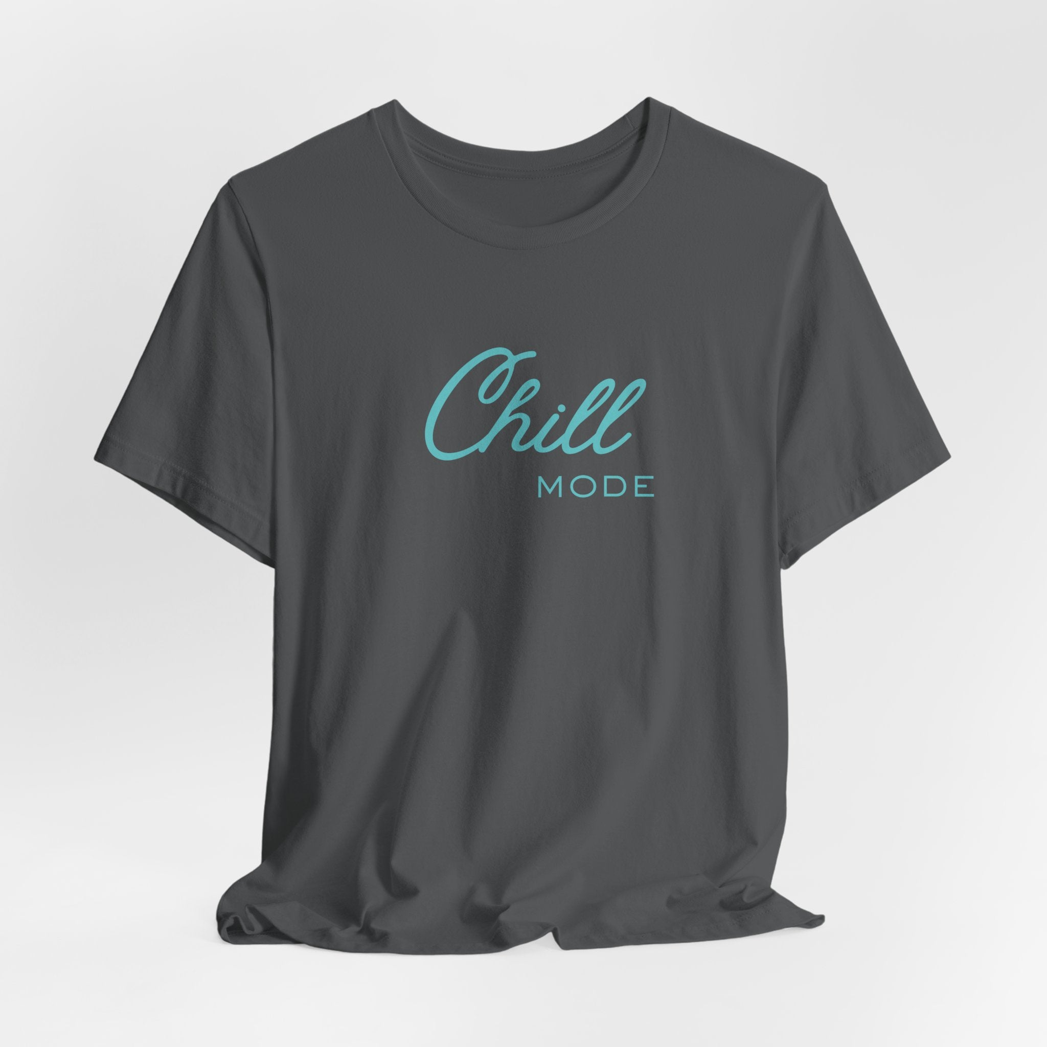 Chill Mode Tee — Casual Relaxed Graphic Unisex T‑Shirt ("Chill Mode")