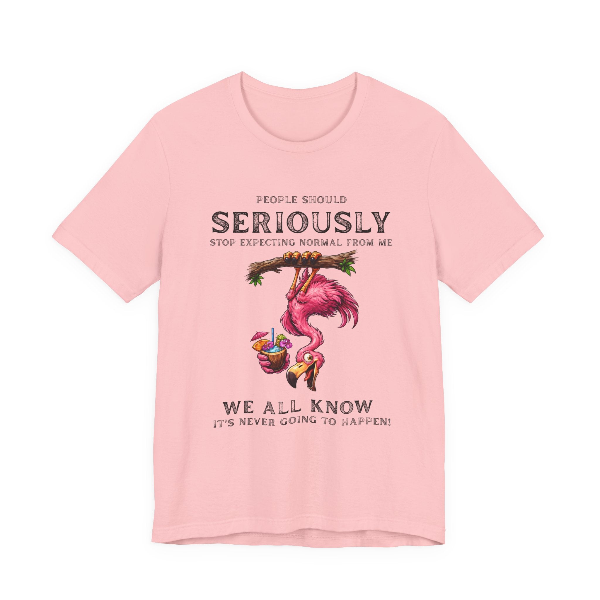 Funny Flamingo Unisex Tee - Stop Expecting Normal From Me Graphic Shirt