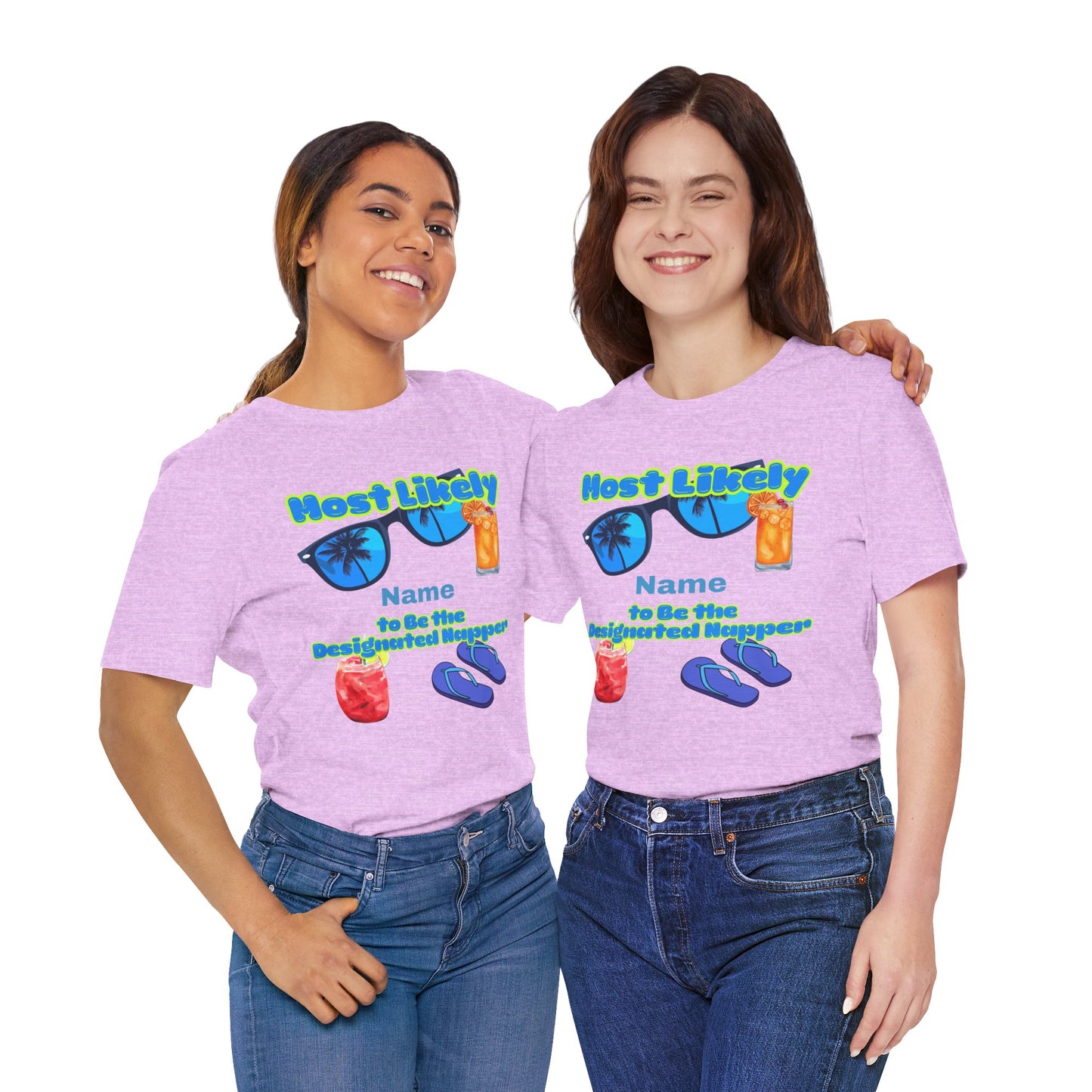 Girls Trip - Most Likely to Be the Designated Napper - Group Crew Unisex T-Shirt