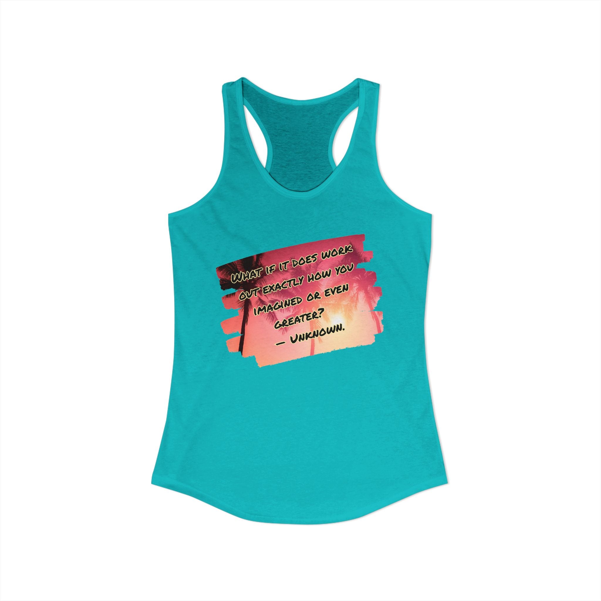 What If It Does Work Out Women's Racerback Tank - Inspirational Print