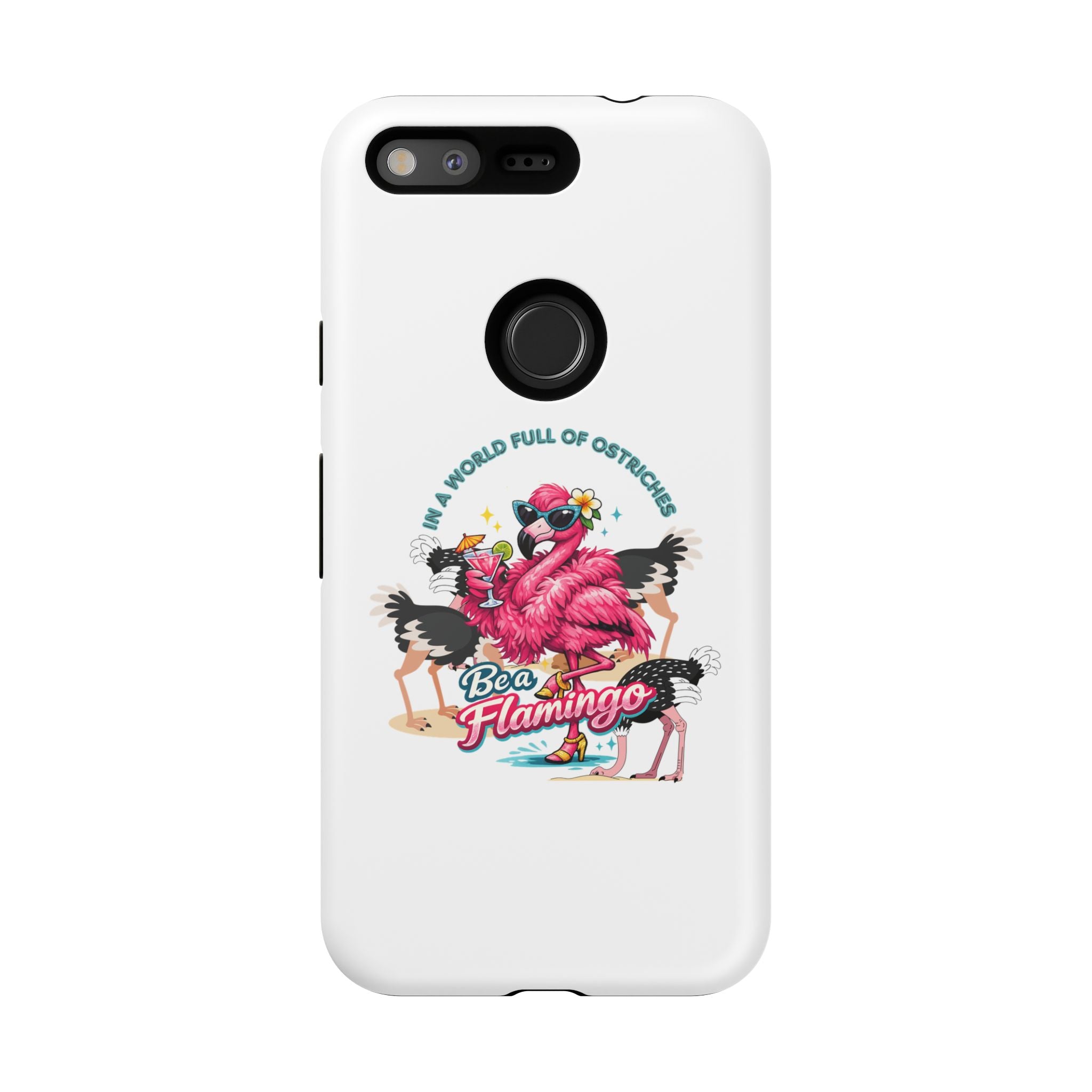 Phone Case — "Be a Flamingo" Retro Tropical Phone Case