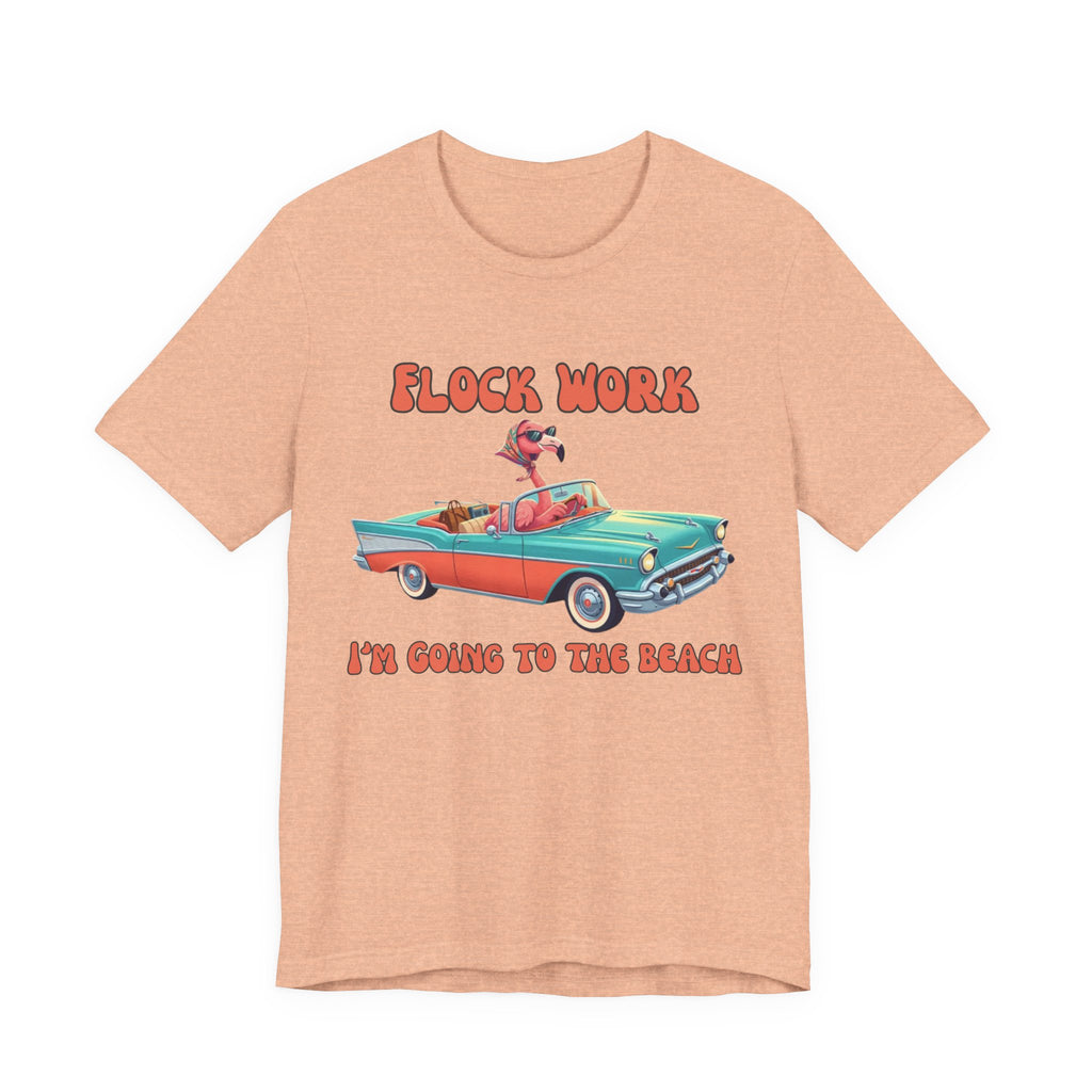 Flamingo Beach Unisex Tee - Flock Work I'm Going to the Beach Retro Car Shirt