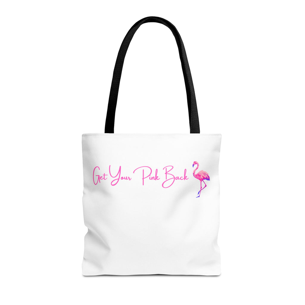 Get Your Pink Back Tote Bag – Hot Pink Flamingo Strength & Resilience