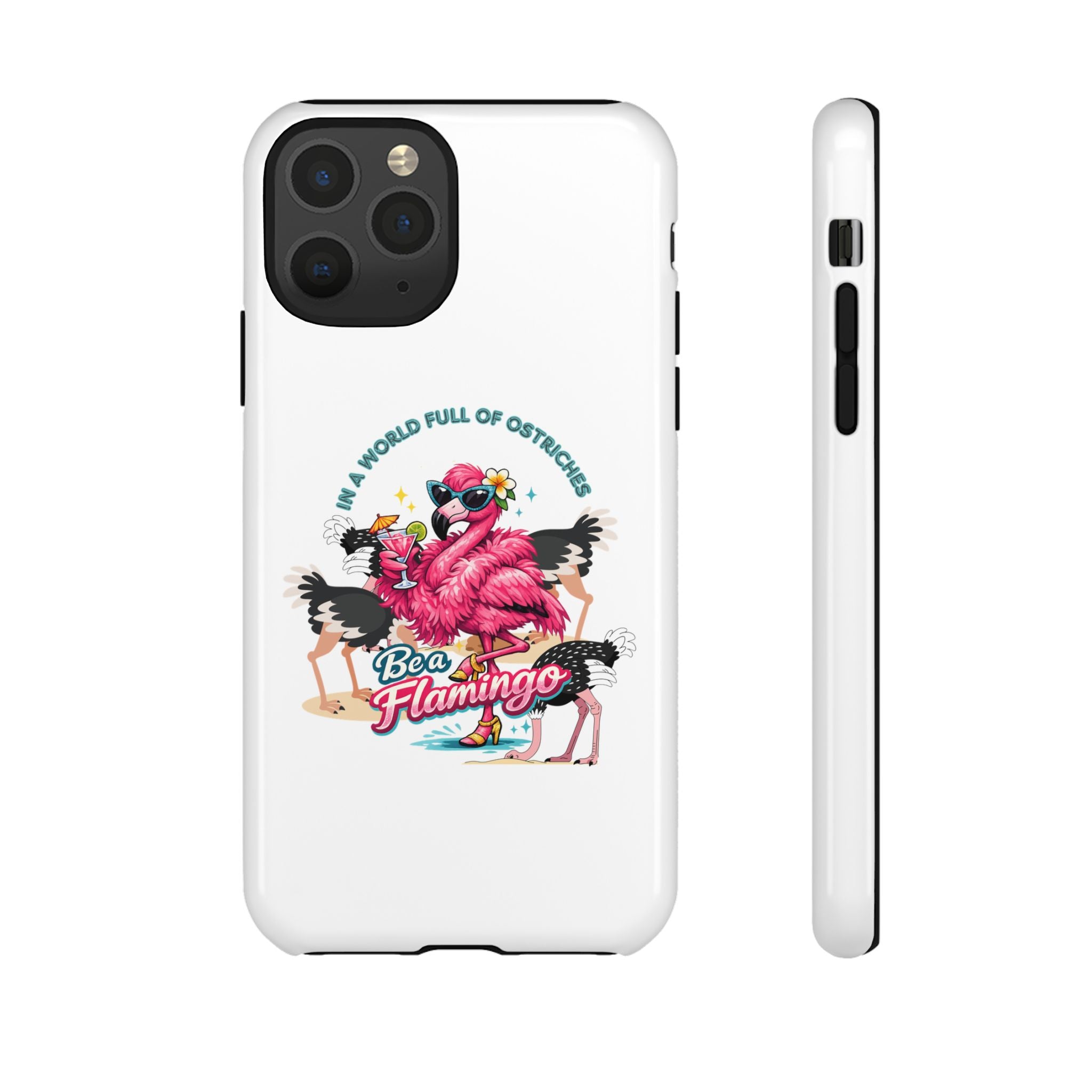 Phone Case — "Be a Flamingo" Retro Tropical Phone Case