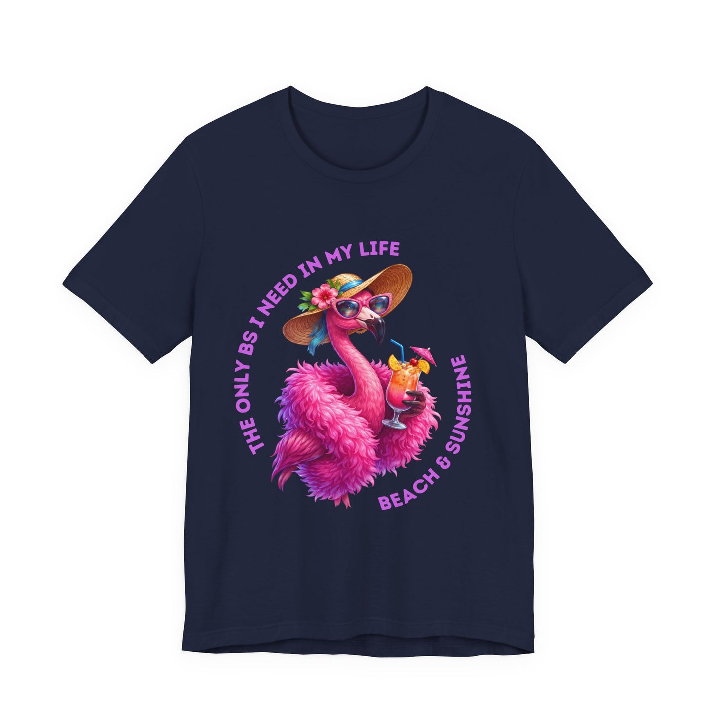 Flamingo Beach & Sunshine Unisex T-Shirt | The Only B's I Need Are Beach & Sunshine
