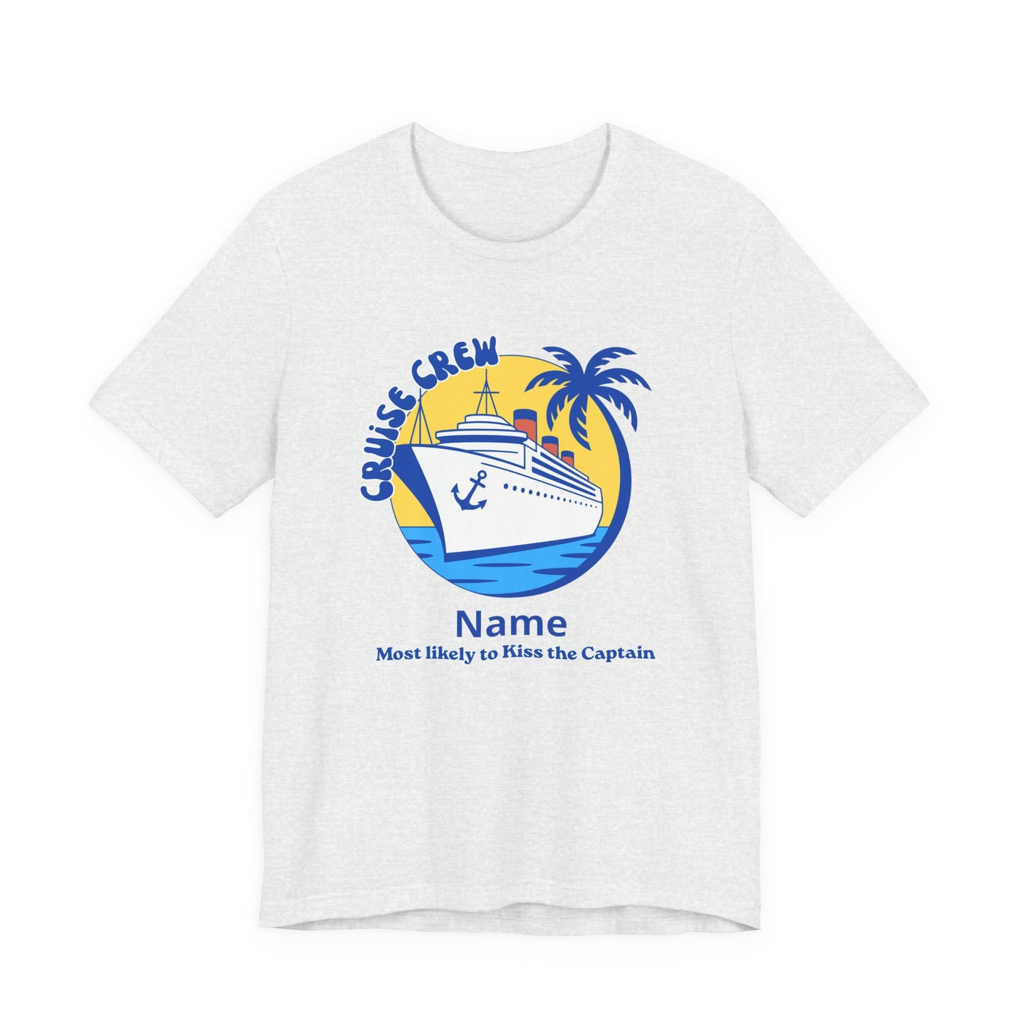 Cruise Crew - Most Likely to Kiss the Captain - Group Crew Unisex T-Shirt