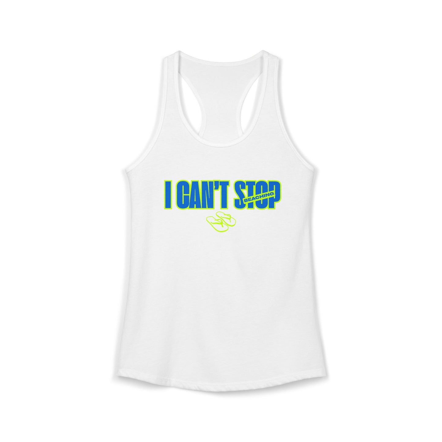 Women's Ideal Racerback Tank – Can't Stop Beaching