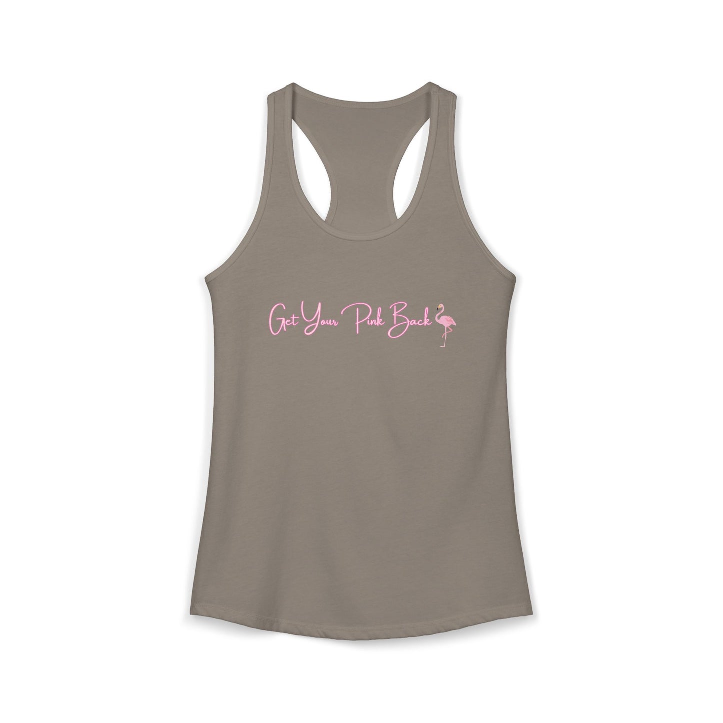 Women's Ideal Racerback Tank "Get Your Pink Back" Flamingo Strength