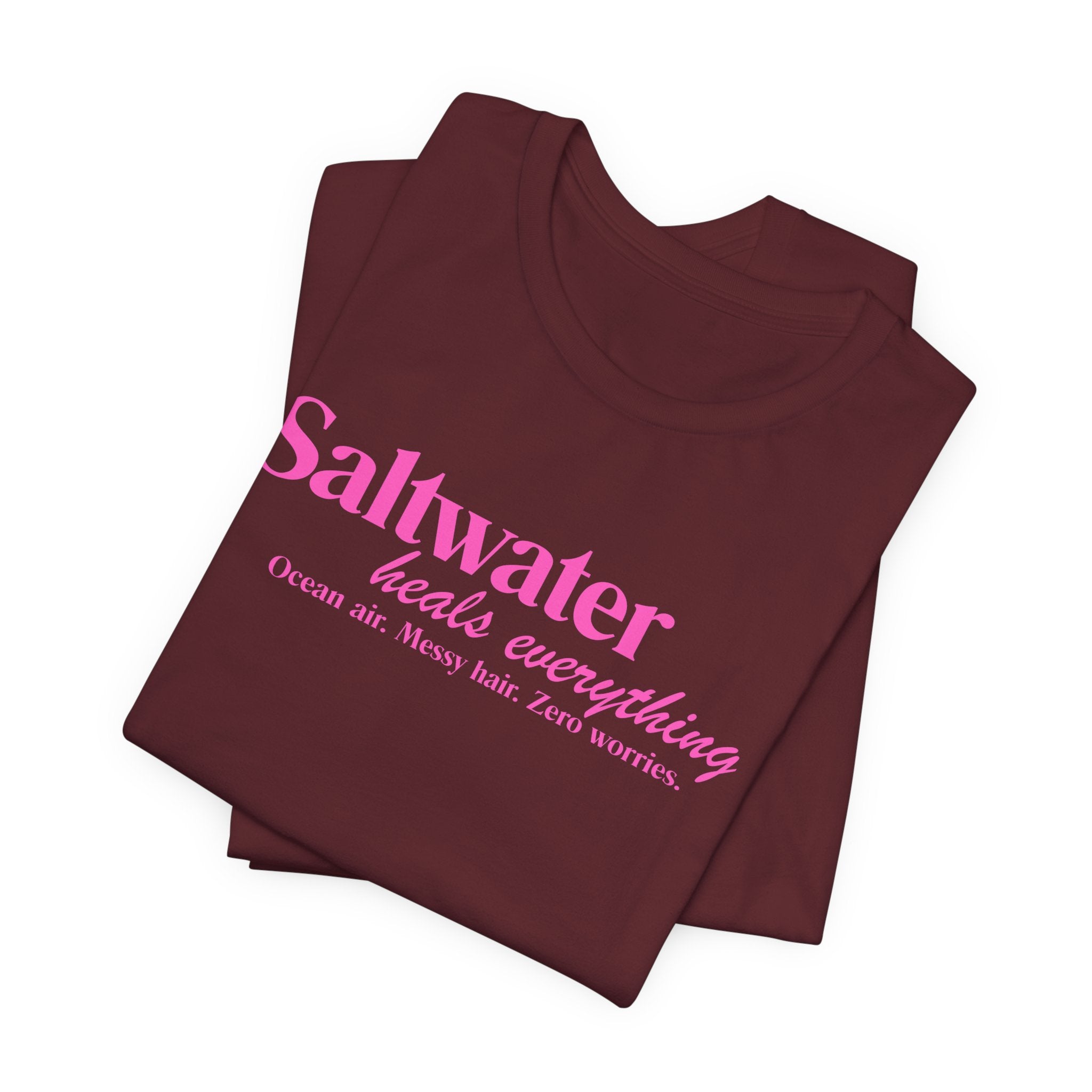 Saltwater Heals Everything Unisex Tee - Pink Lettering Beach Quote Shirt