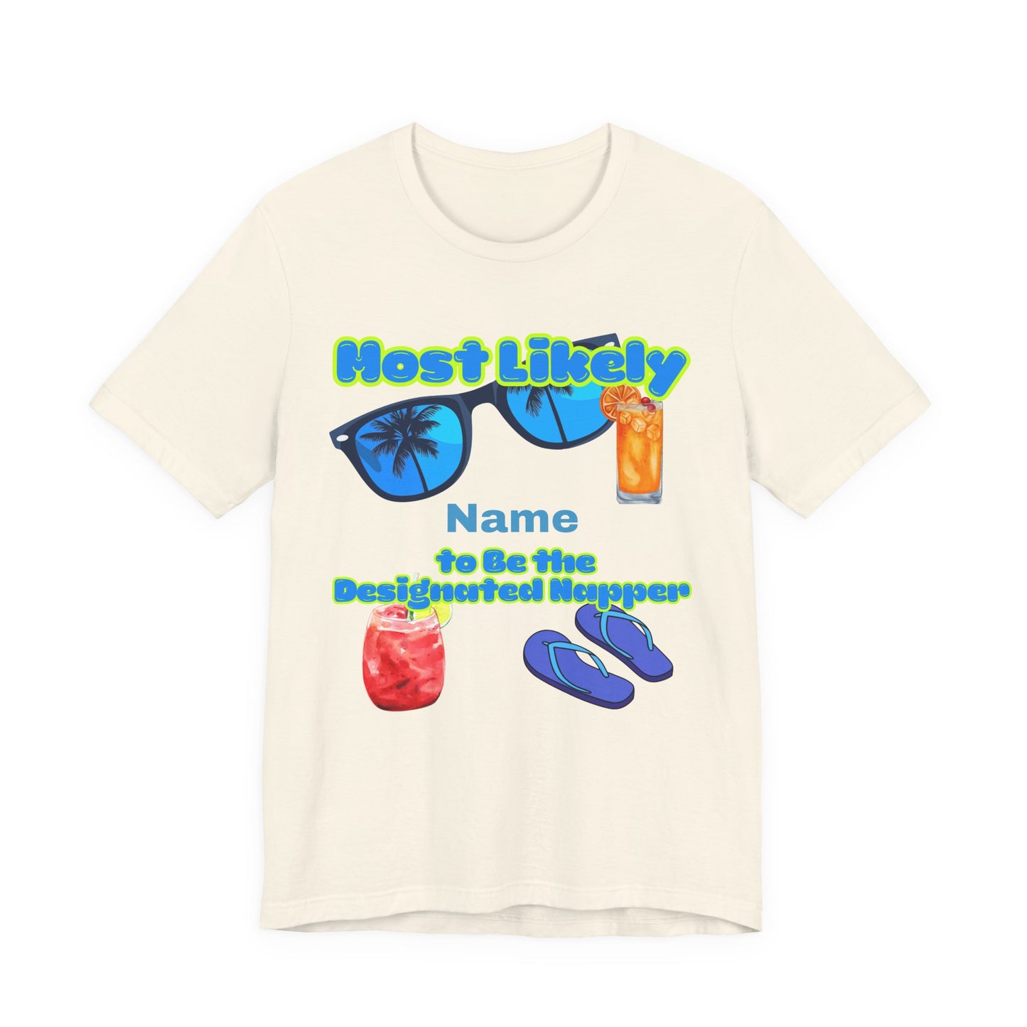 Girls Trip - Most Likely to Be the Designated Napper - Group Crew Unisex T-Shirt